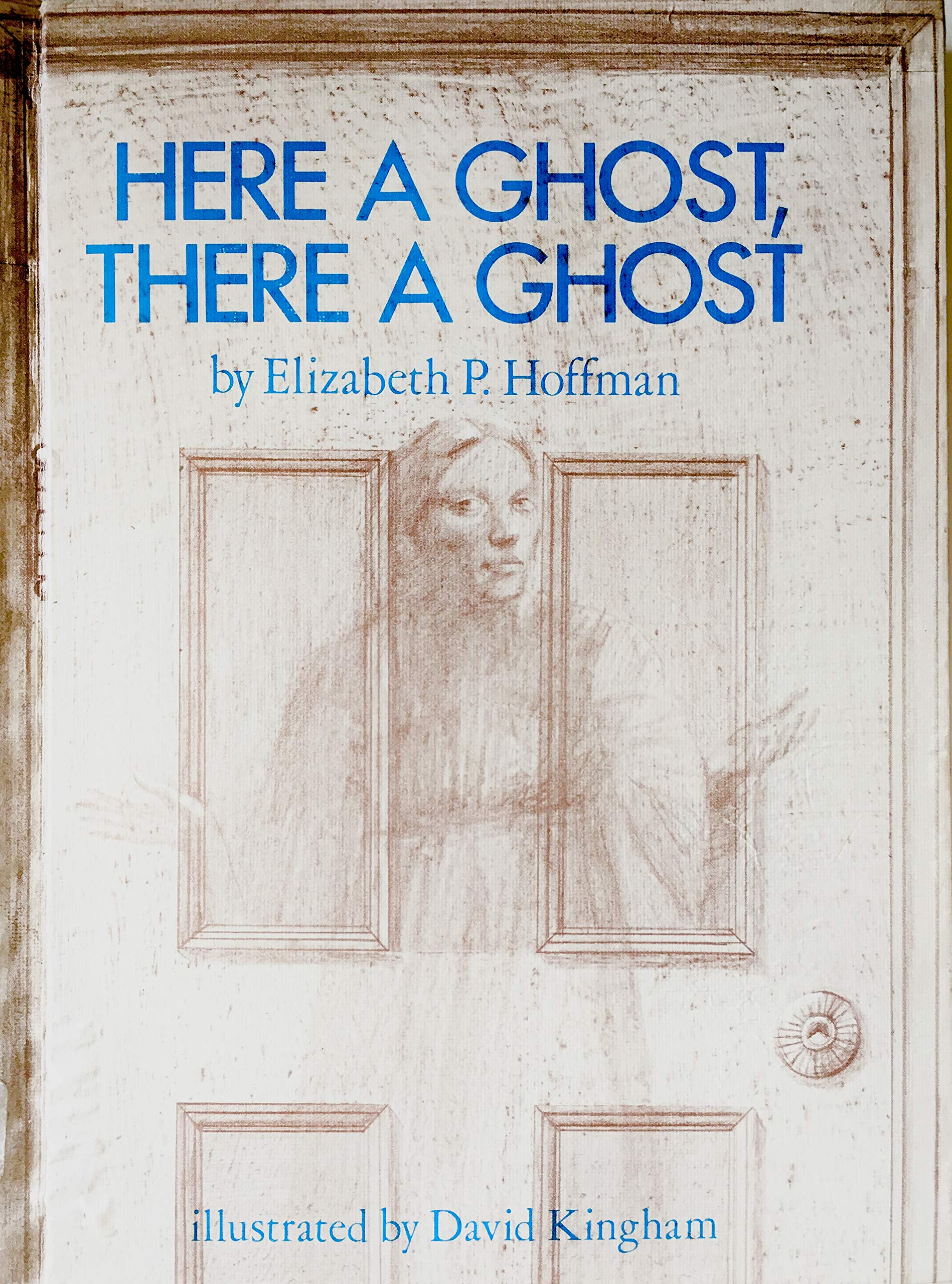 Amazon Here A Ghost There A Ghost Hoffman Elizabeth Occult