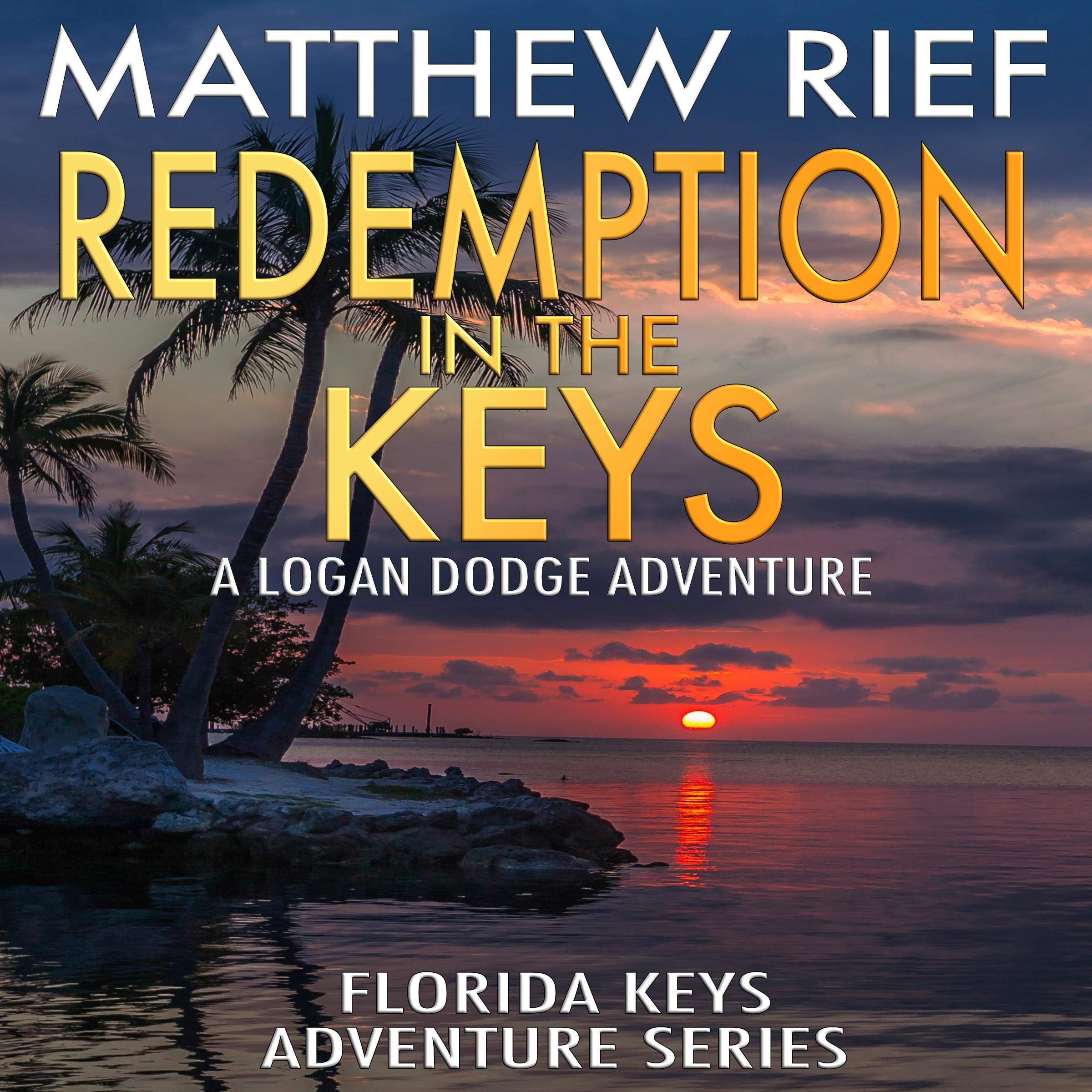 Cover art for Redemption in the Keys: A Logan Dodge Adventure