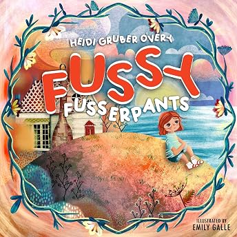 Fussy Fusserpants Audiobook by Heidi Gruber O'Very