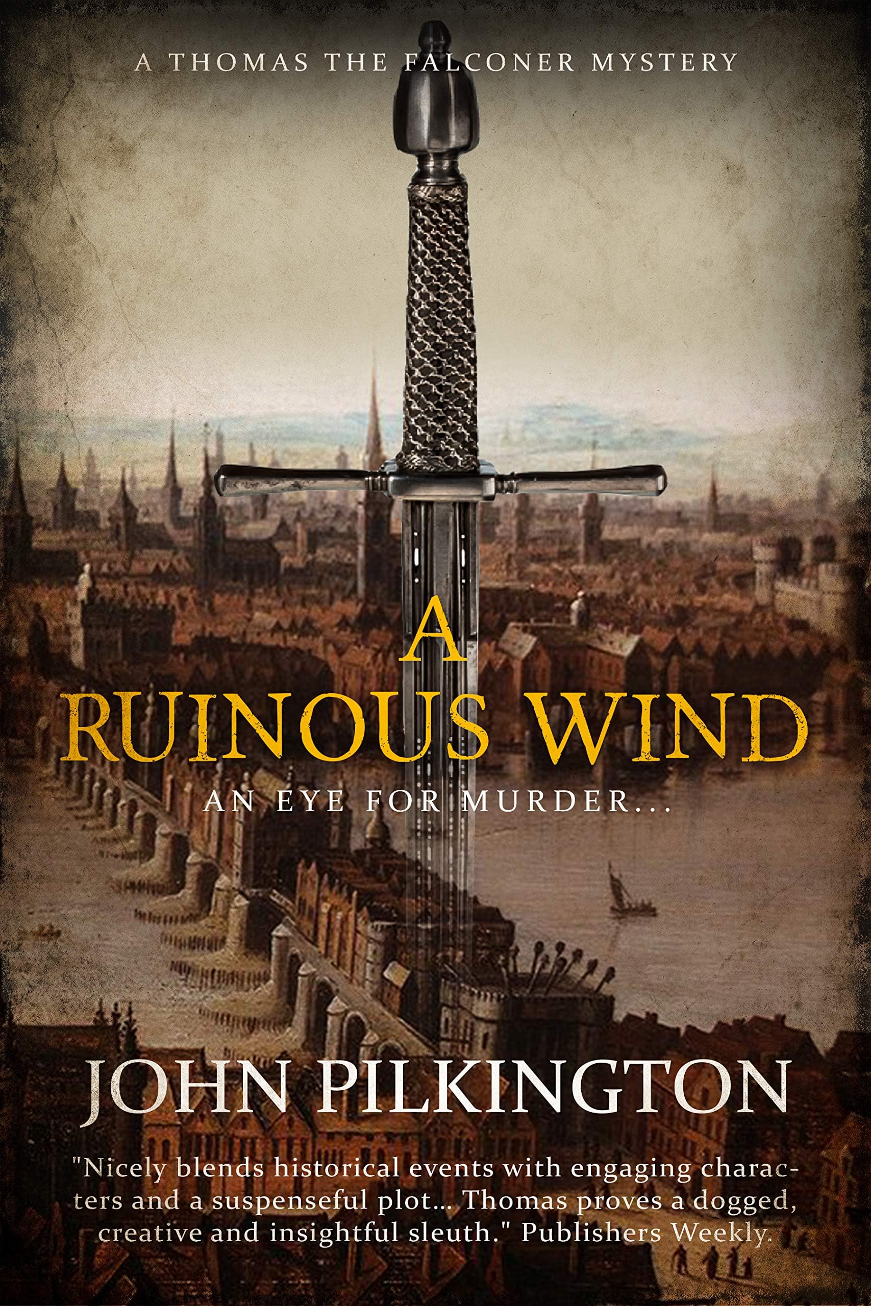 A Ruinous Wind (Thomas the Falconer Mystery Book 2)