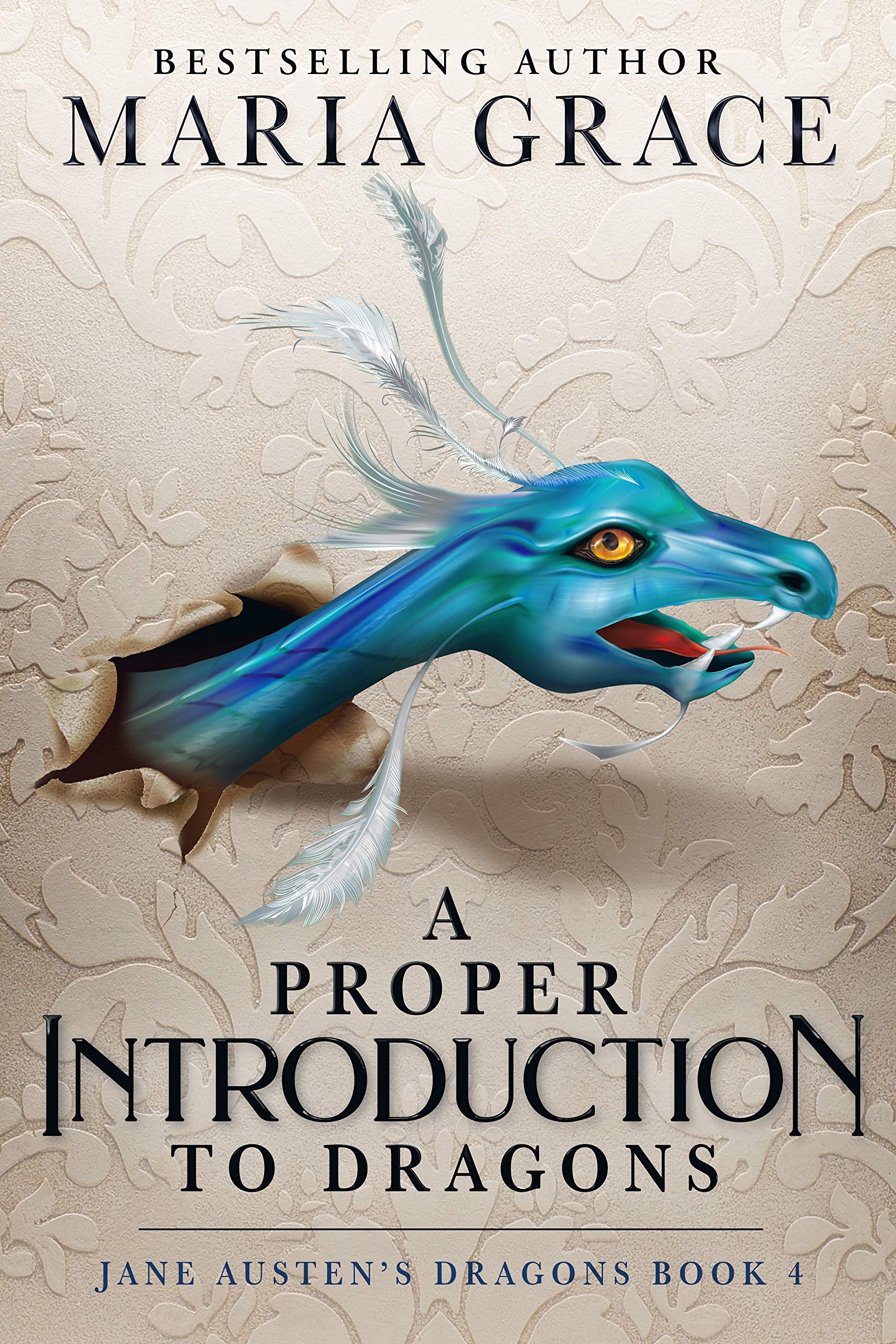 A Proper Introduction to Dragons: A Regency era Gaslamp Dragon Adventure (Jane Austen's Dragons Book 4)