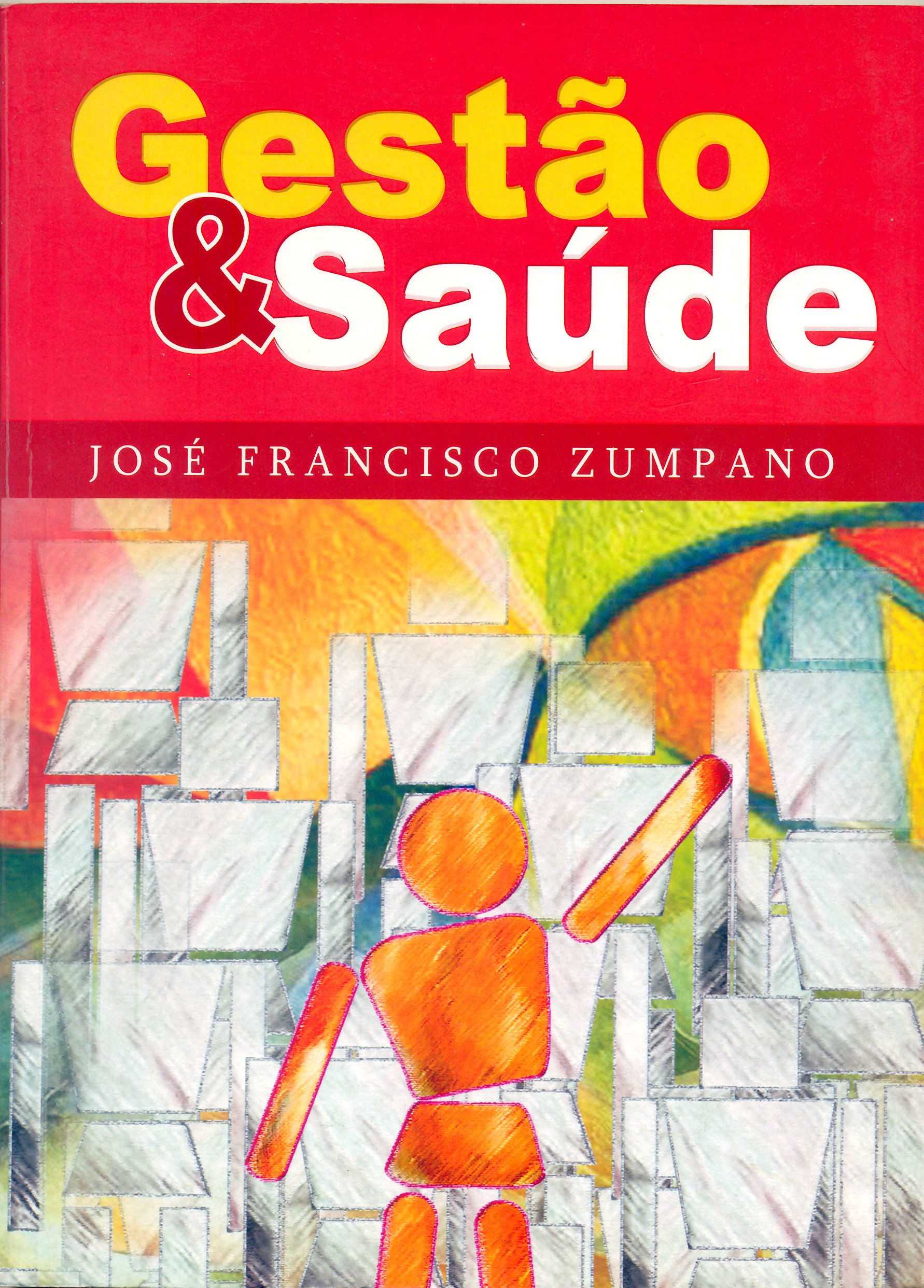 GESTÃO E SAÚDE (Portuguese Edition)