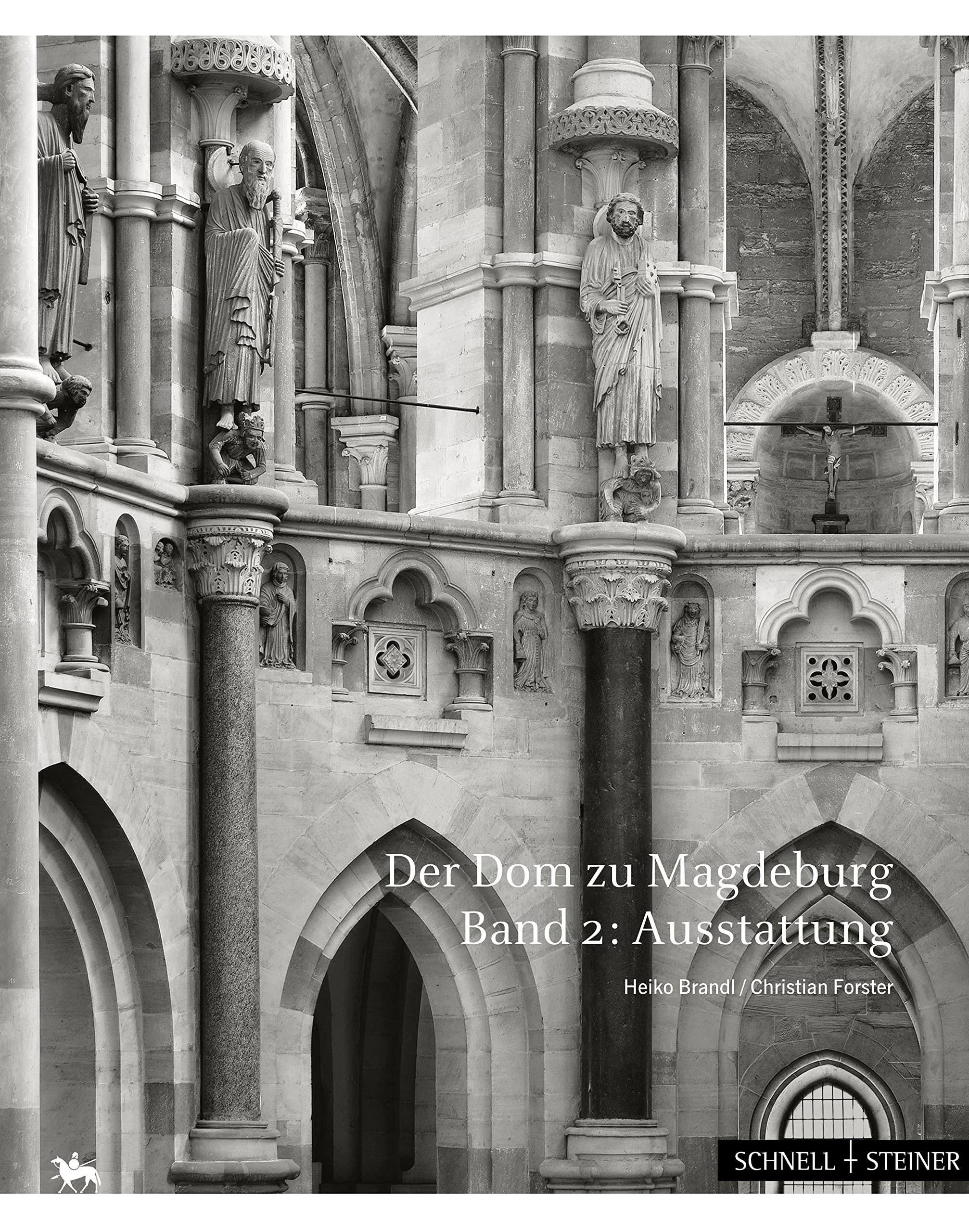 Der Dom zu Magdeburg: Band 1: Architektur, Band 2: Ausstattung (Beiträge zur Denkmalkunde in Sachsen-Anhalt, Band 6)