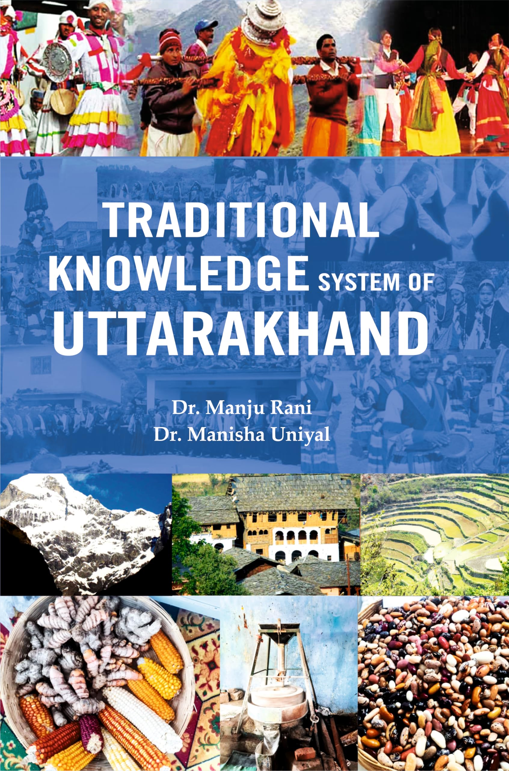 Traditional Knowledge System of Uttarakhand