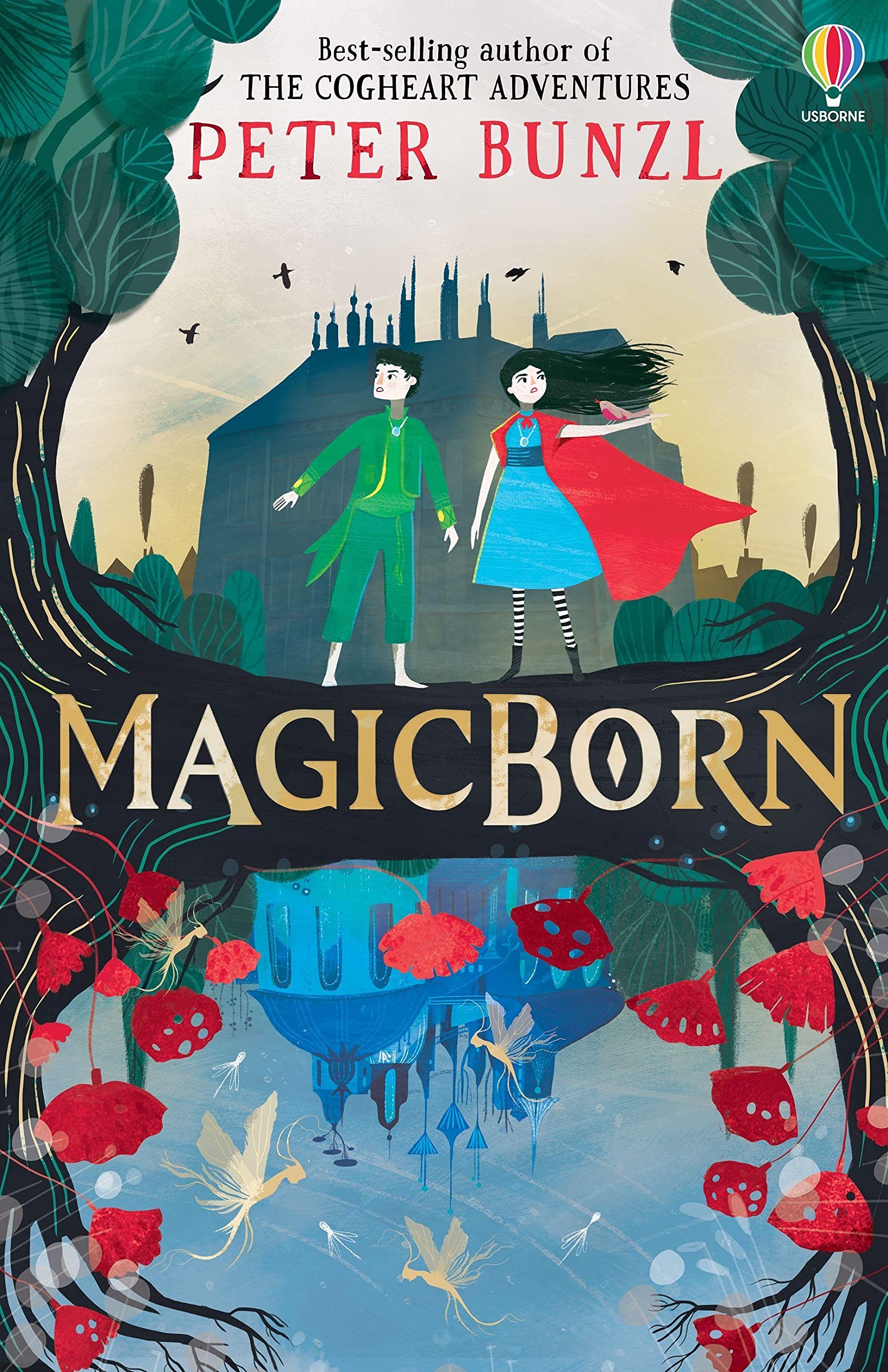 Magicborn: A dazzling adventure from the author of Cogheart