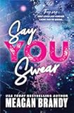 Say You Swear (Boys of Avix, 1)