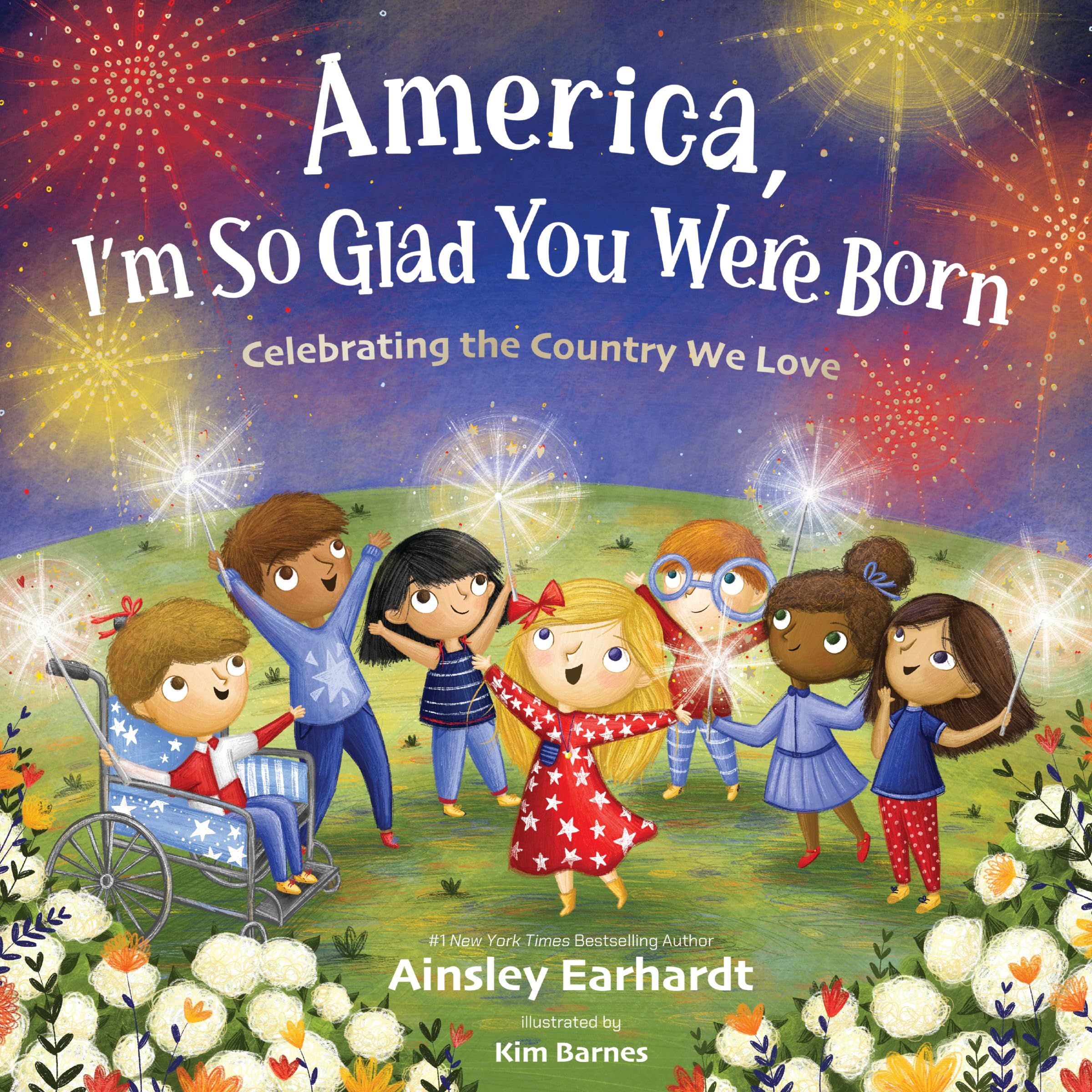 America  I'm So Glad You Were Born: Celebrating the Country We Love