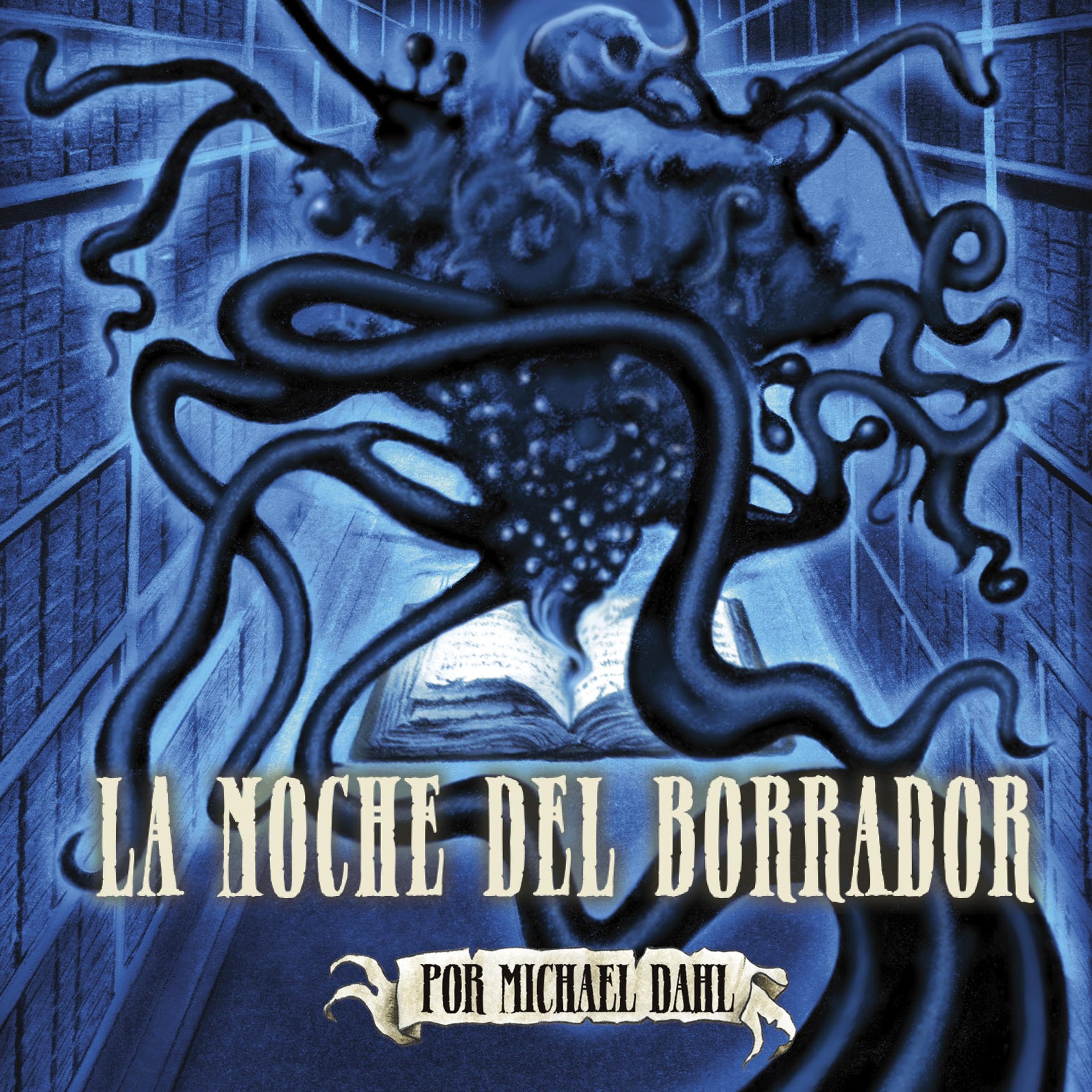 Cover art for La noche del Borrador [Night of the Scrawler]