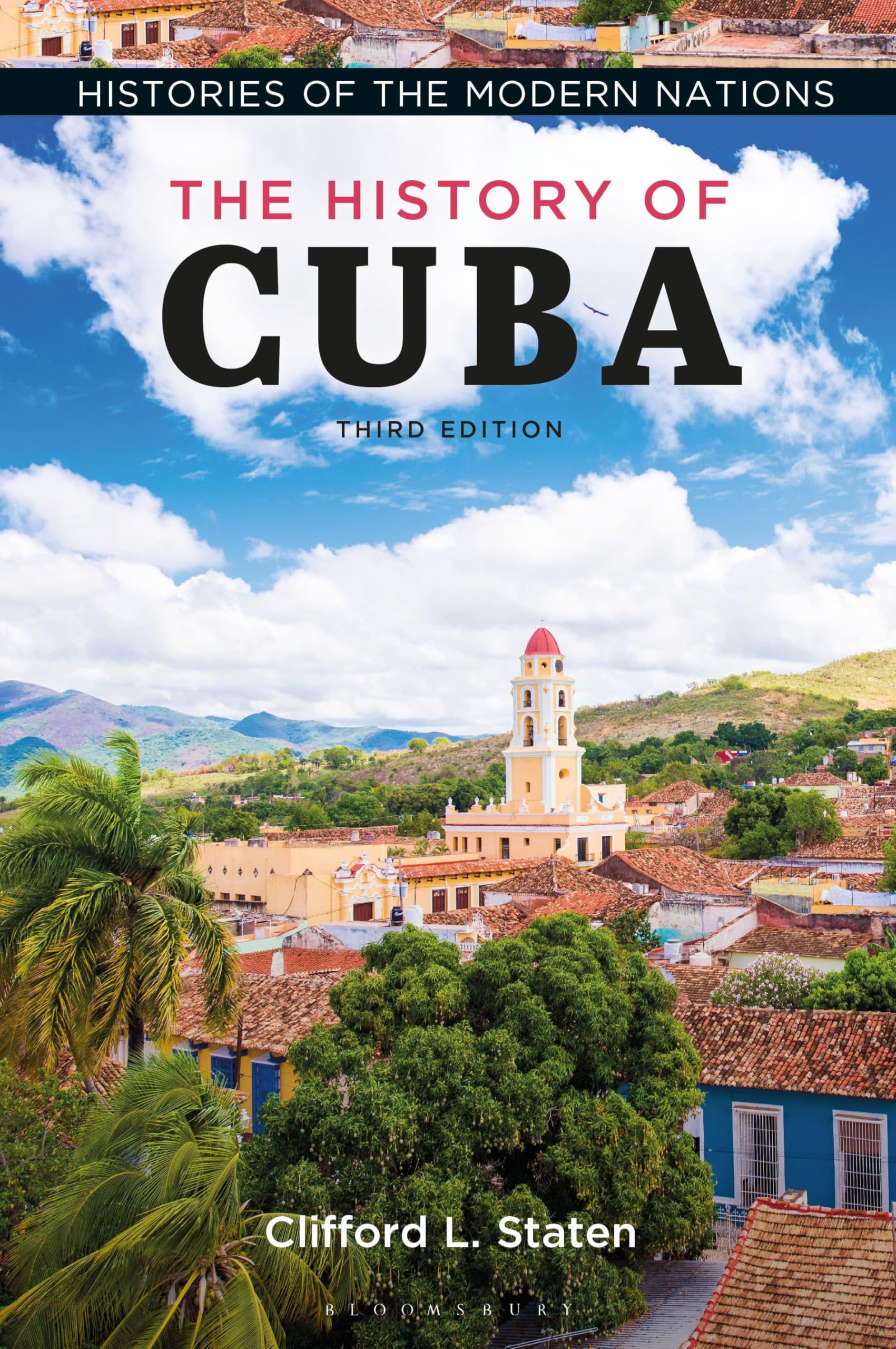 The History of Cuba (Histories of the Modern Nations)