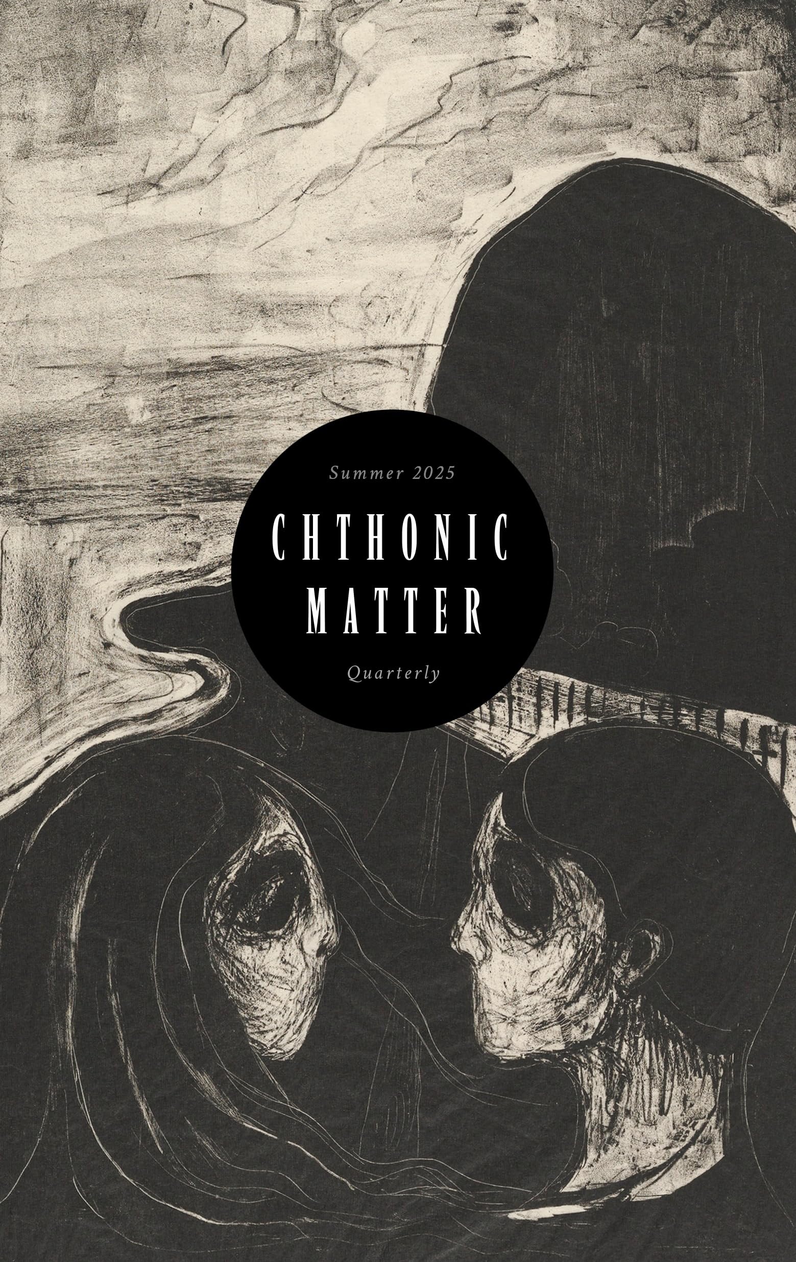 Cover of Chthonic Matter Quarterly, Summer 2025
