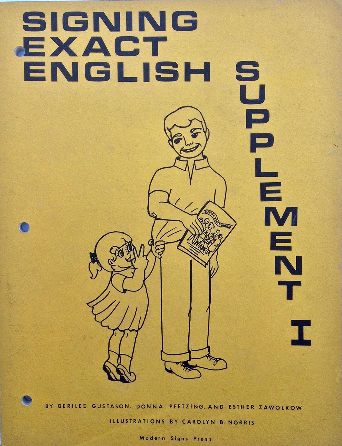 Signing exact English; supplement I by Gustason, Gerilee