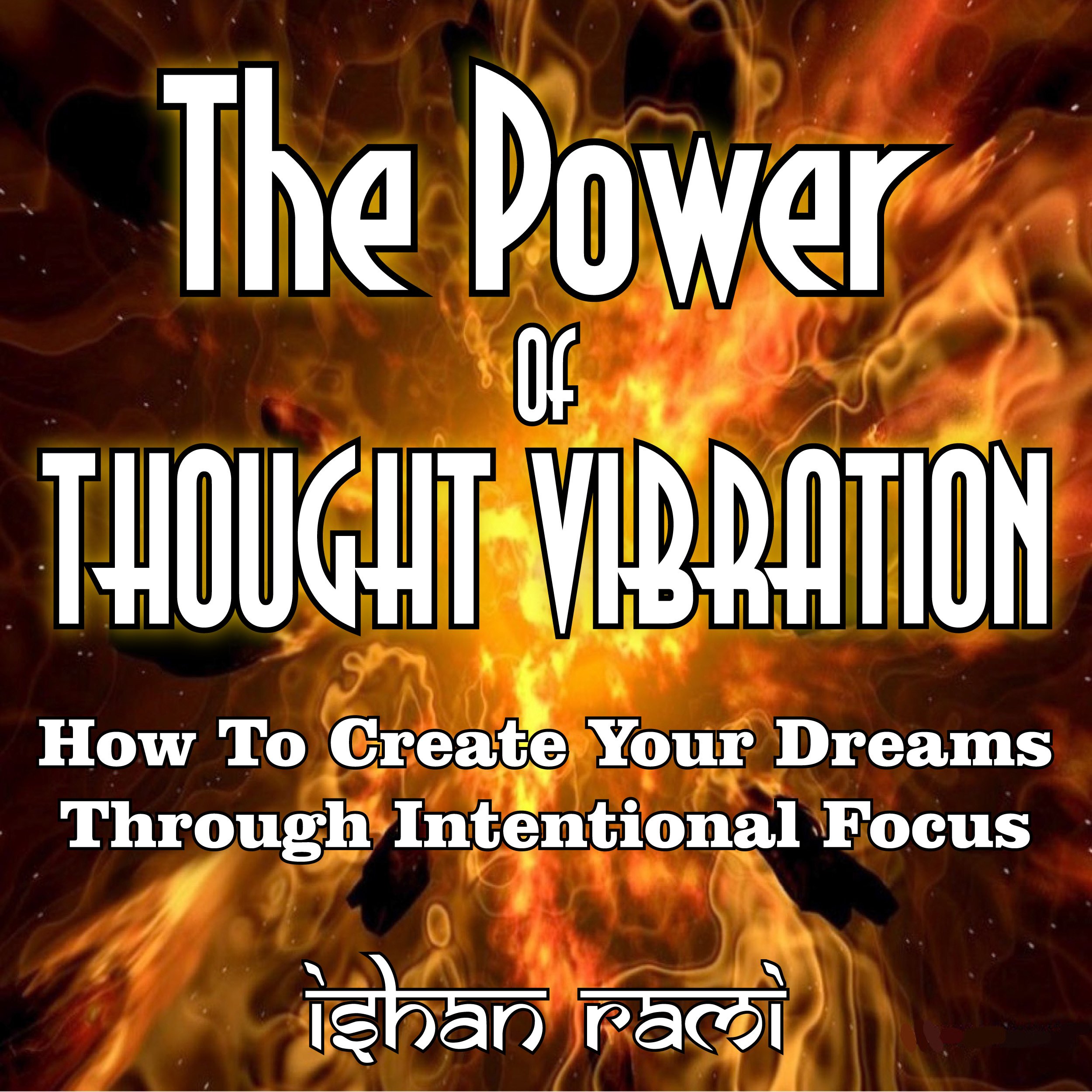 The Power of Thought Vibration