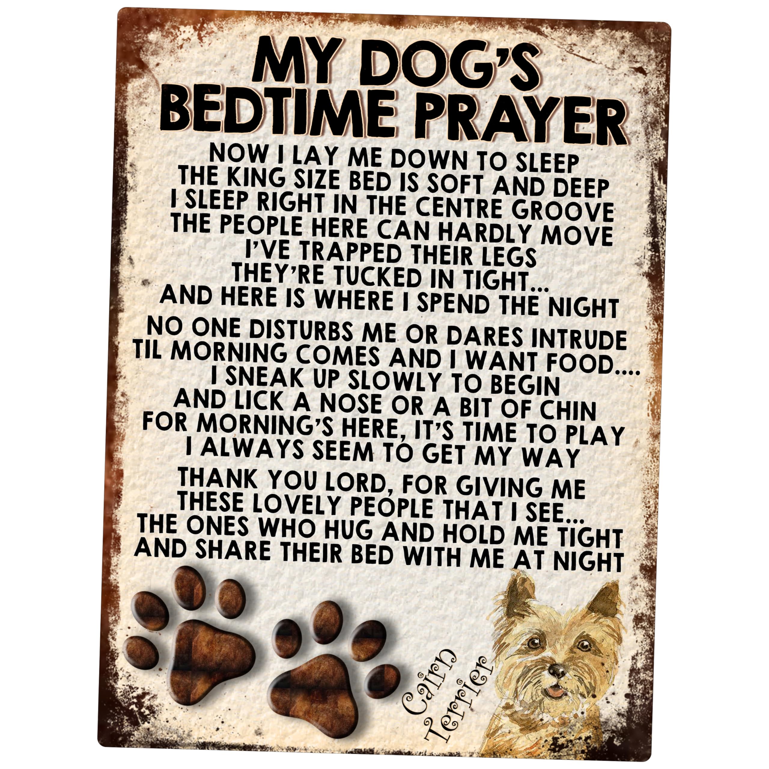 Shawprint Limited Cairn Terrier My Dog's Bedtime Prayer Retro Style Metal Tin Sign/Plaque (Cairn Terrier)