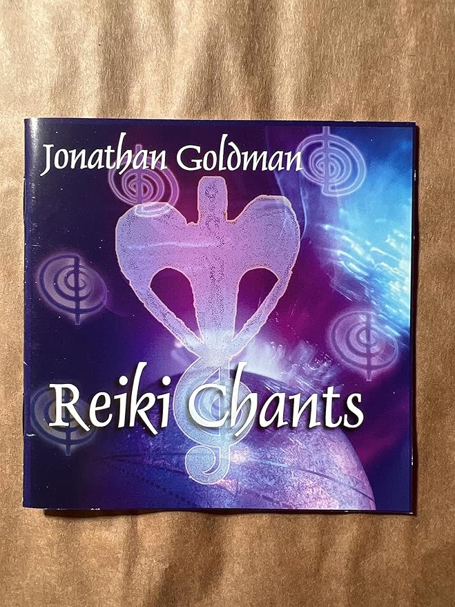 Reiki Chants Jonathan Goldman, Luarelle Shanti Gaia, Sarah Benson