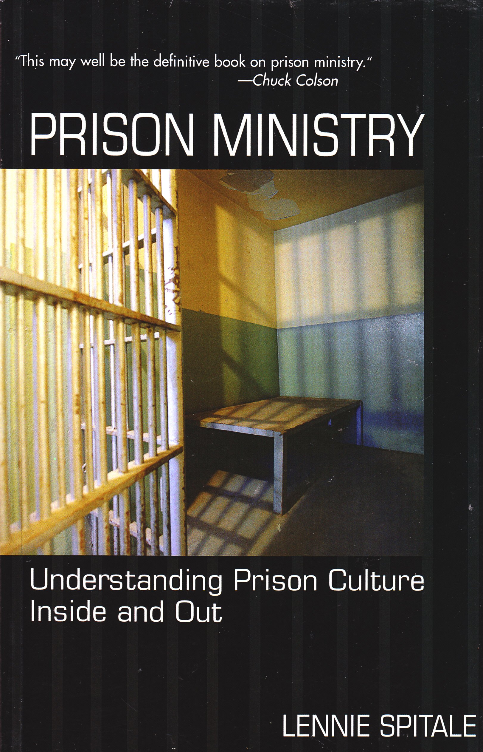 Prison Ministry: Understanding Prison Culture Inside and Out