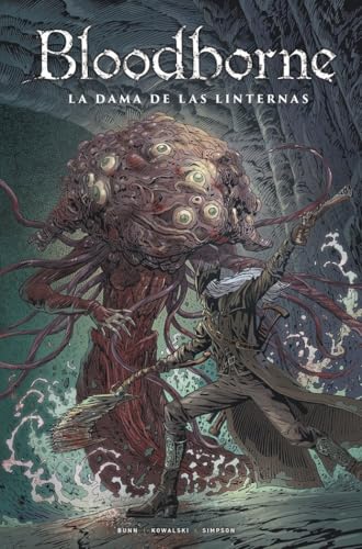 BLOODBORNE 05. LA DAMA DE LAS LINTERNAS: 5