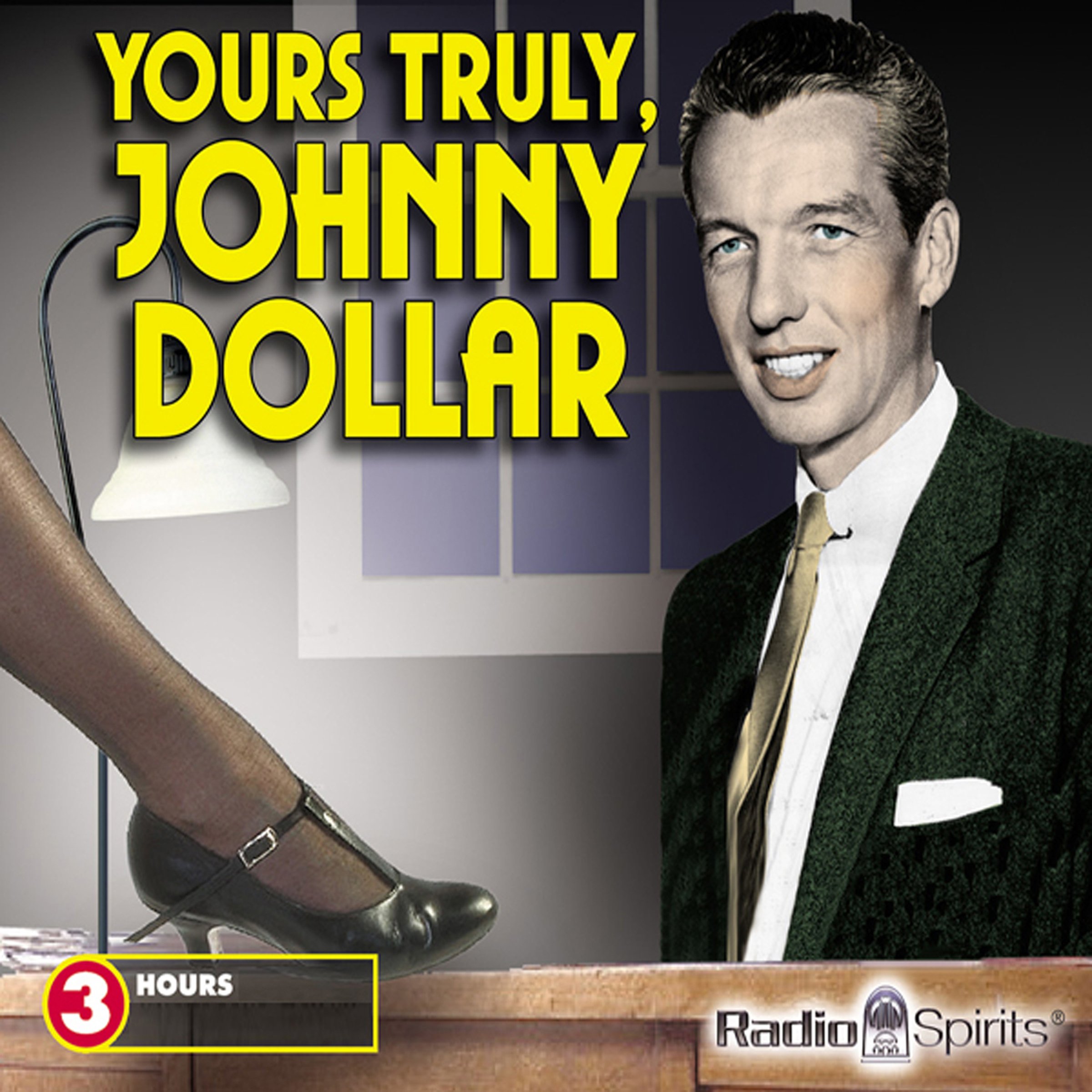 Cover art for Yours Truly, Johnny Dollar