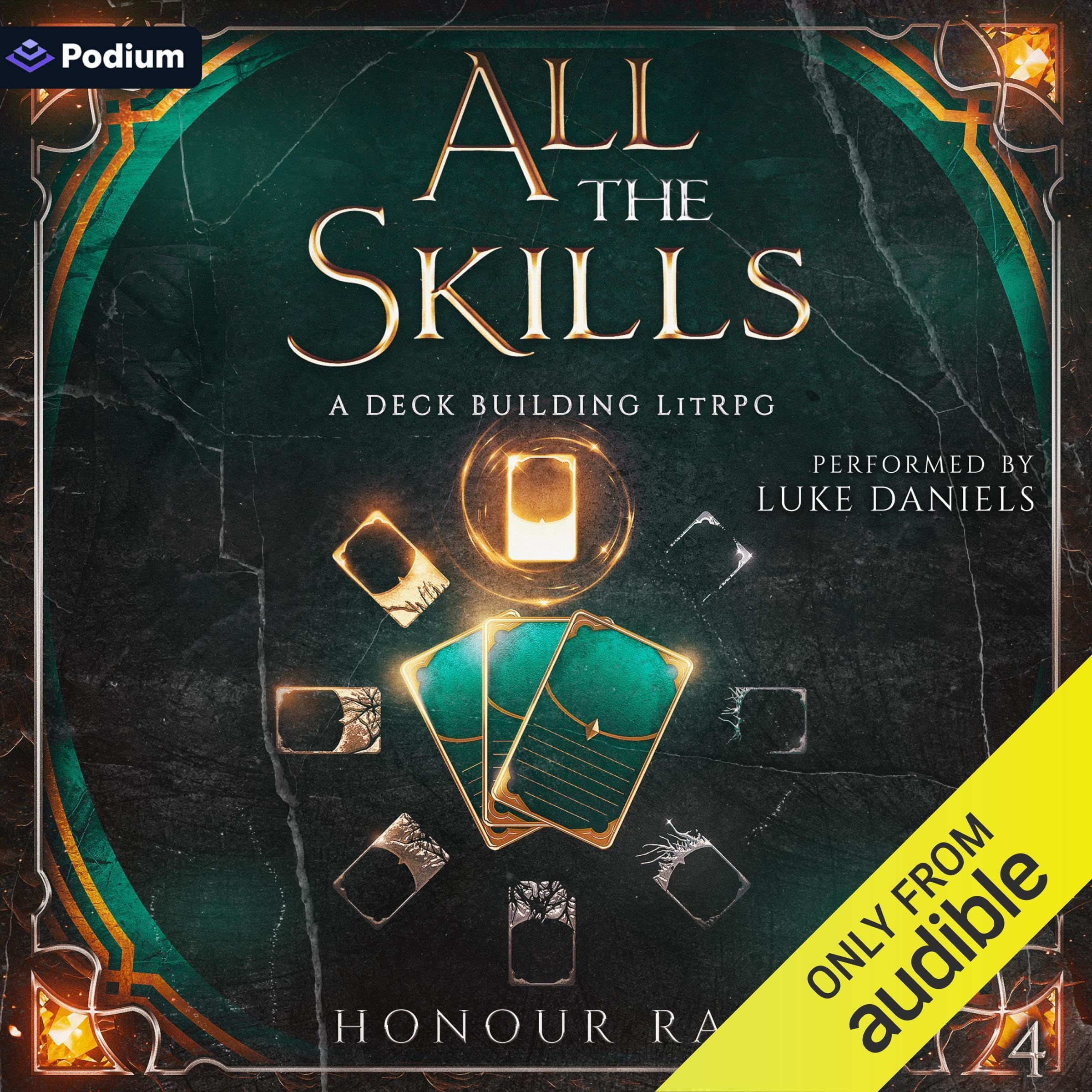 All the Skills 4: A Deck-Building LitRPG
