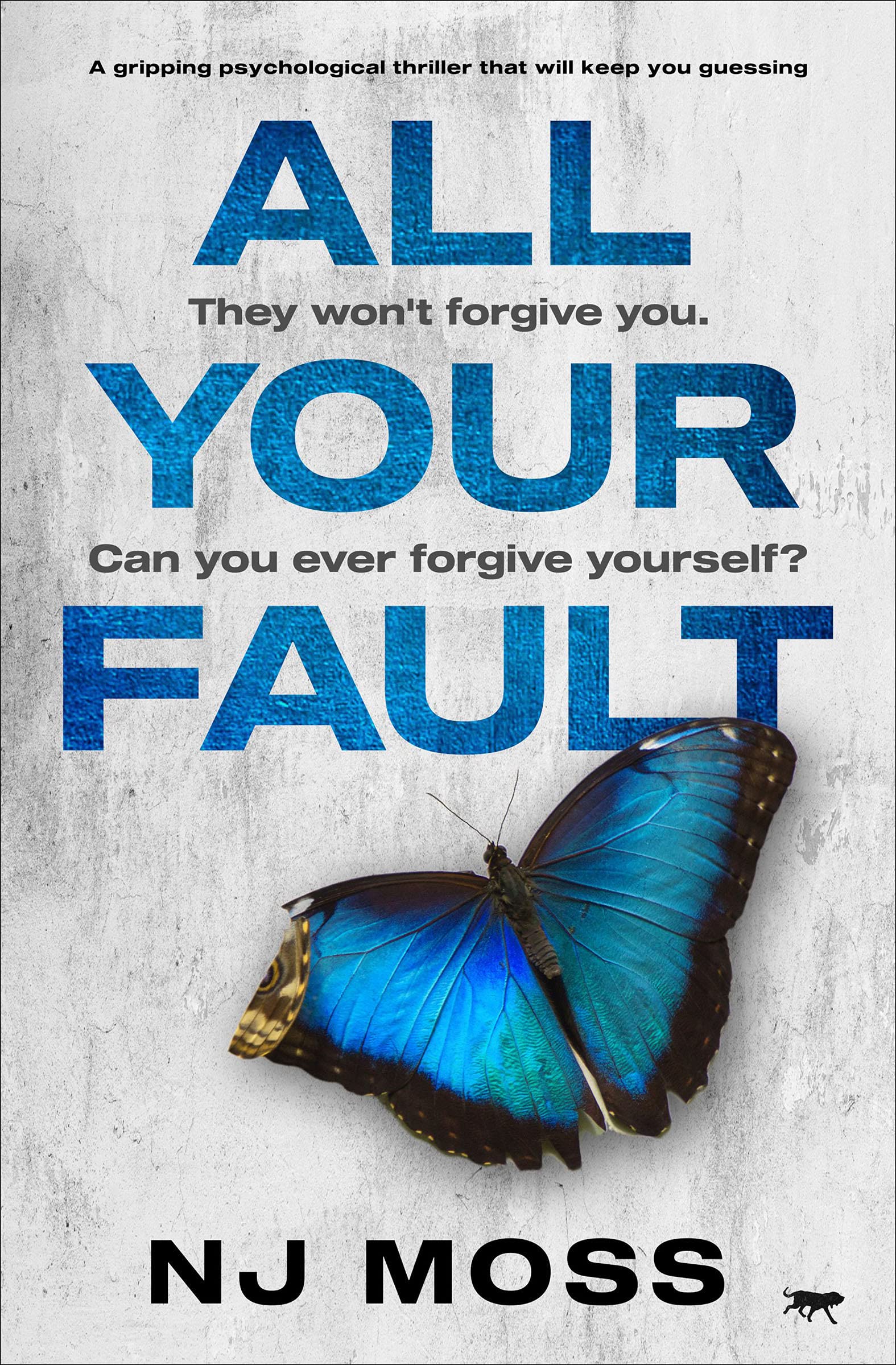 All Your Fault: a gripping psychological thriller that will keep you guessing