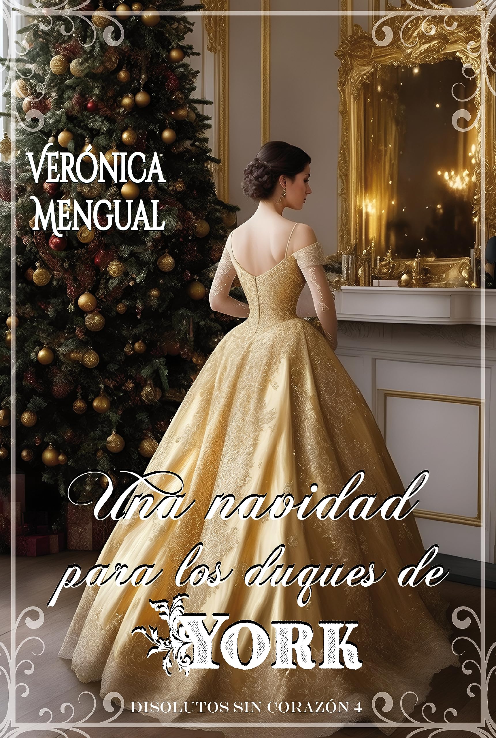 Una navidad para los duques de York: Serie Disolutos sin corazón 4 (Spanish Edition)