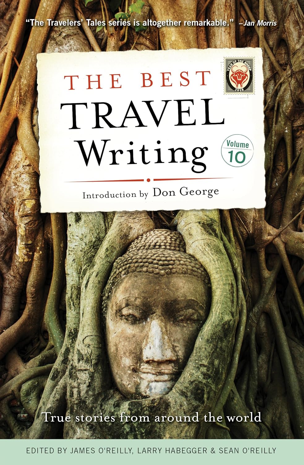 The Best Travel Writing, Volume 10 True Stories from Around the World eBook O