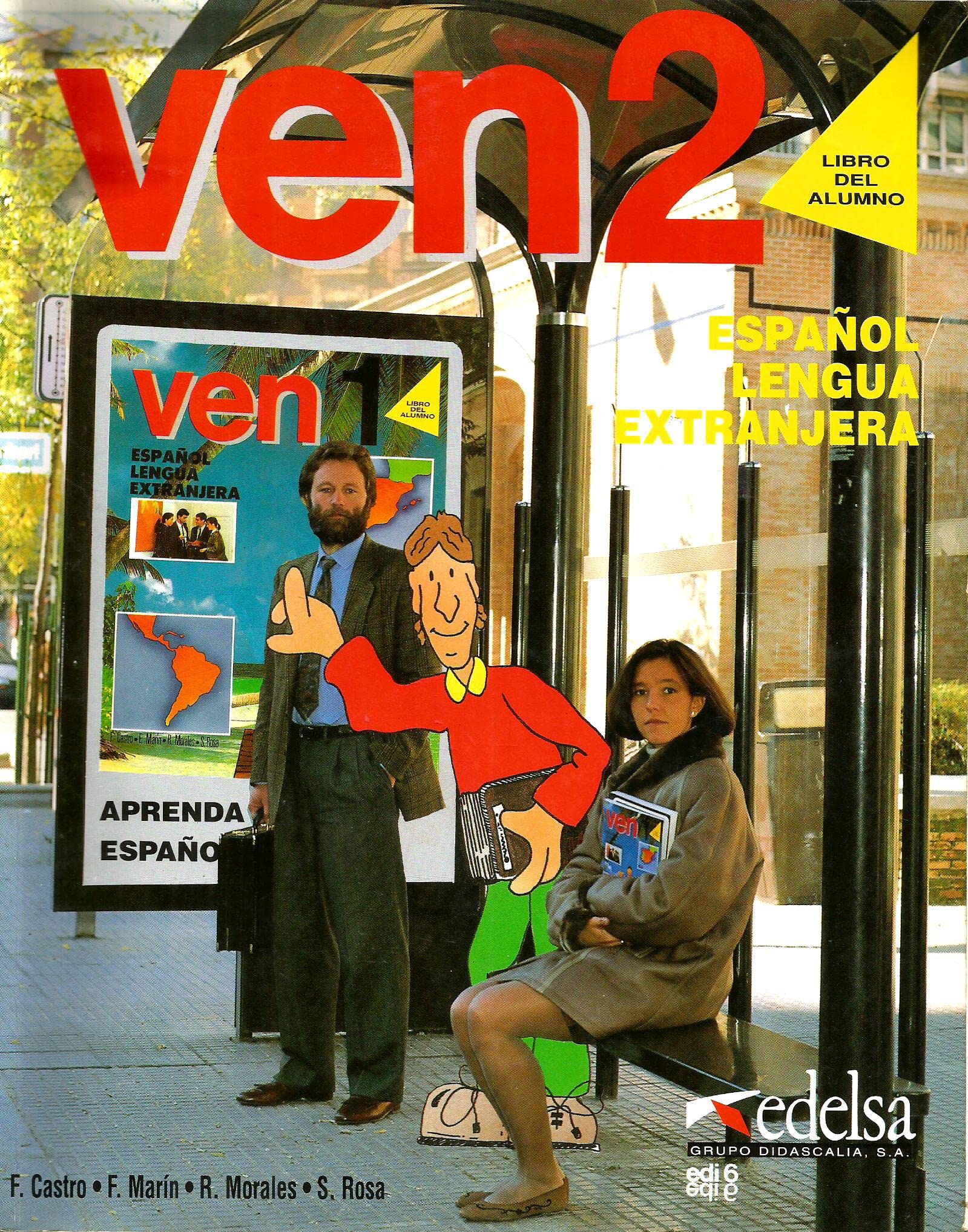 Ven - Level 2 Marin Arrese, Fernando; Morales Galvez, Reyes; Castro Viudez, Francisca and Rosa Munoz, Soledad