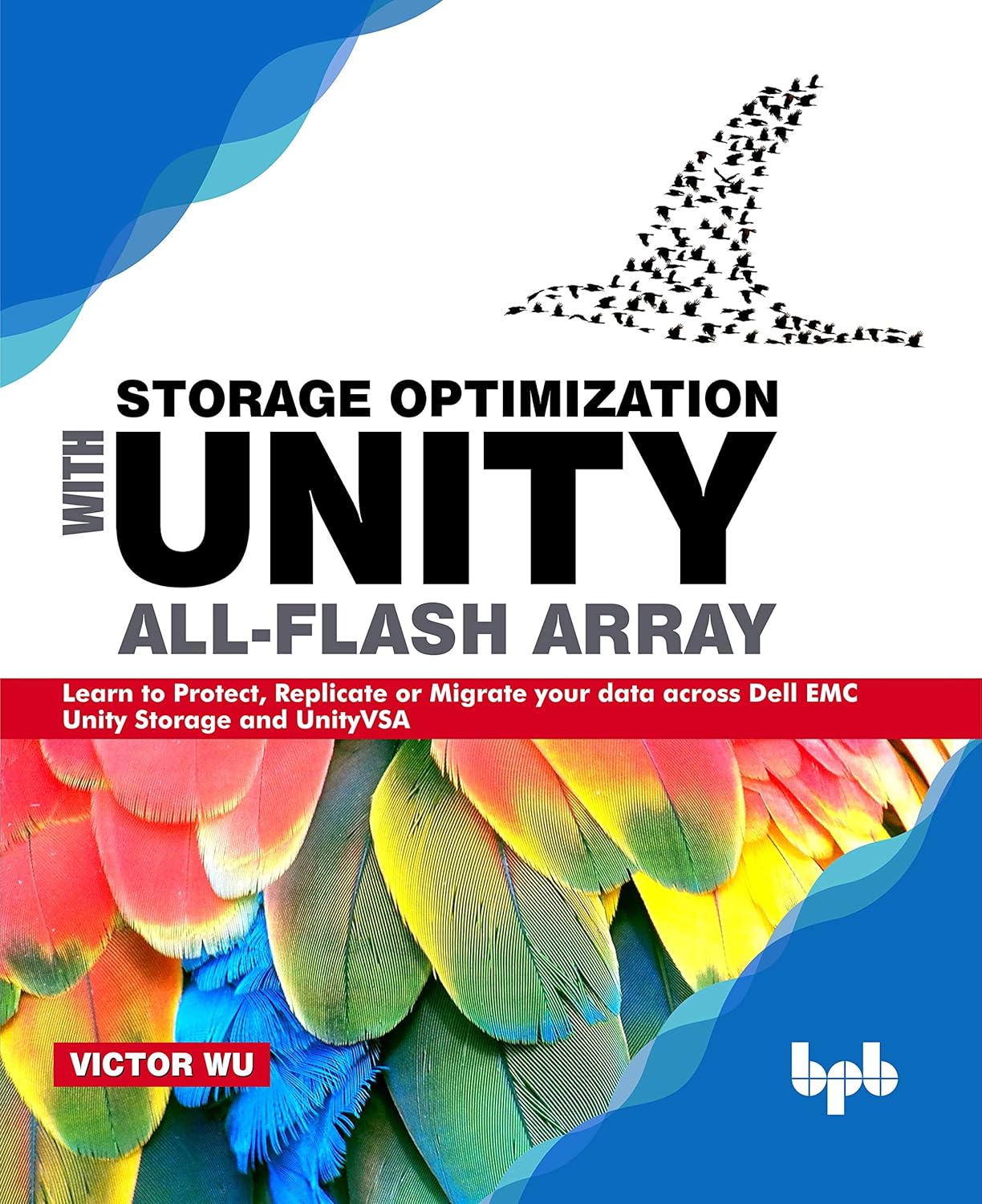 Amazon.com: Storage Optimization with Unity All-Flash Array: Learn to ...