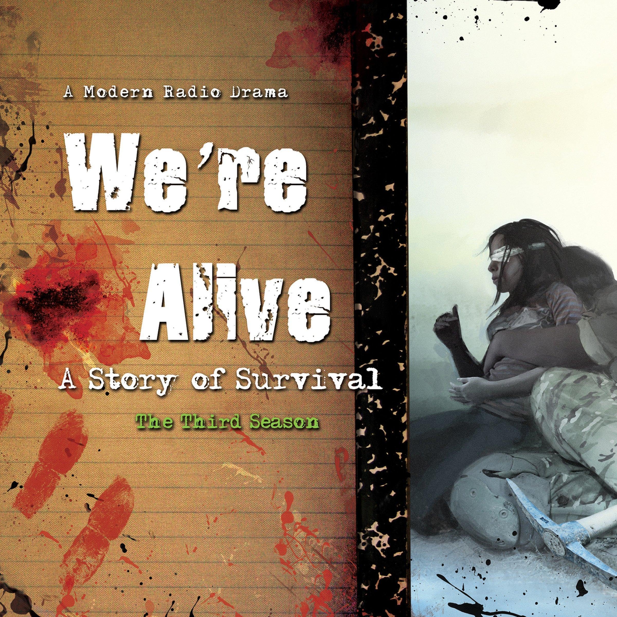 Cover art for We're Alive: A Story of Survival, the Third Season