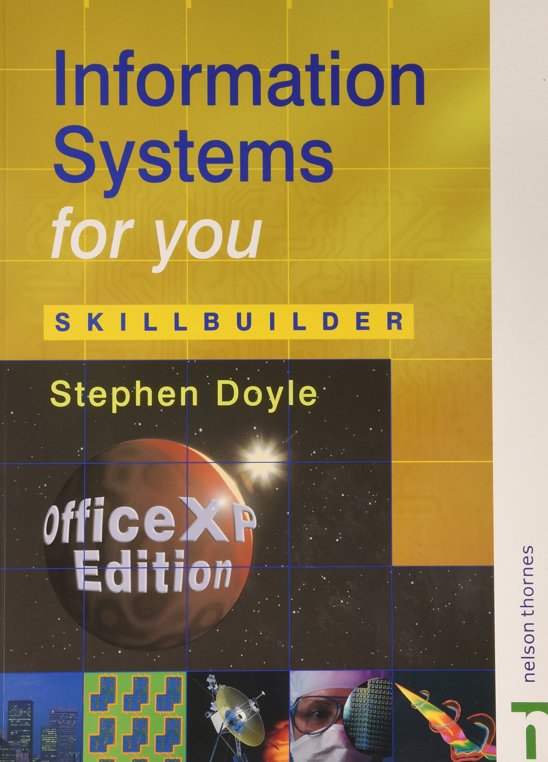 Information Systems for You - Skillbuilder Office XP Edition