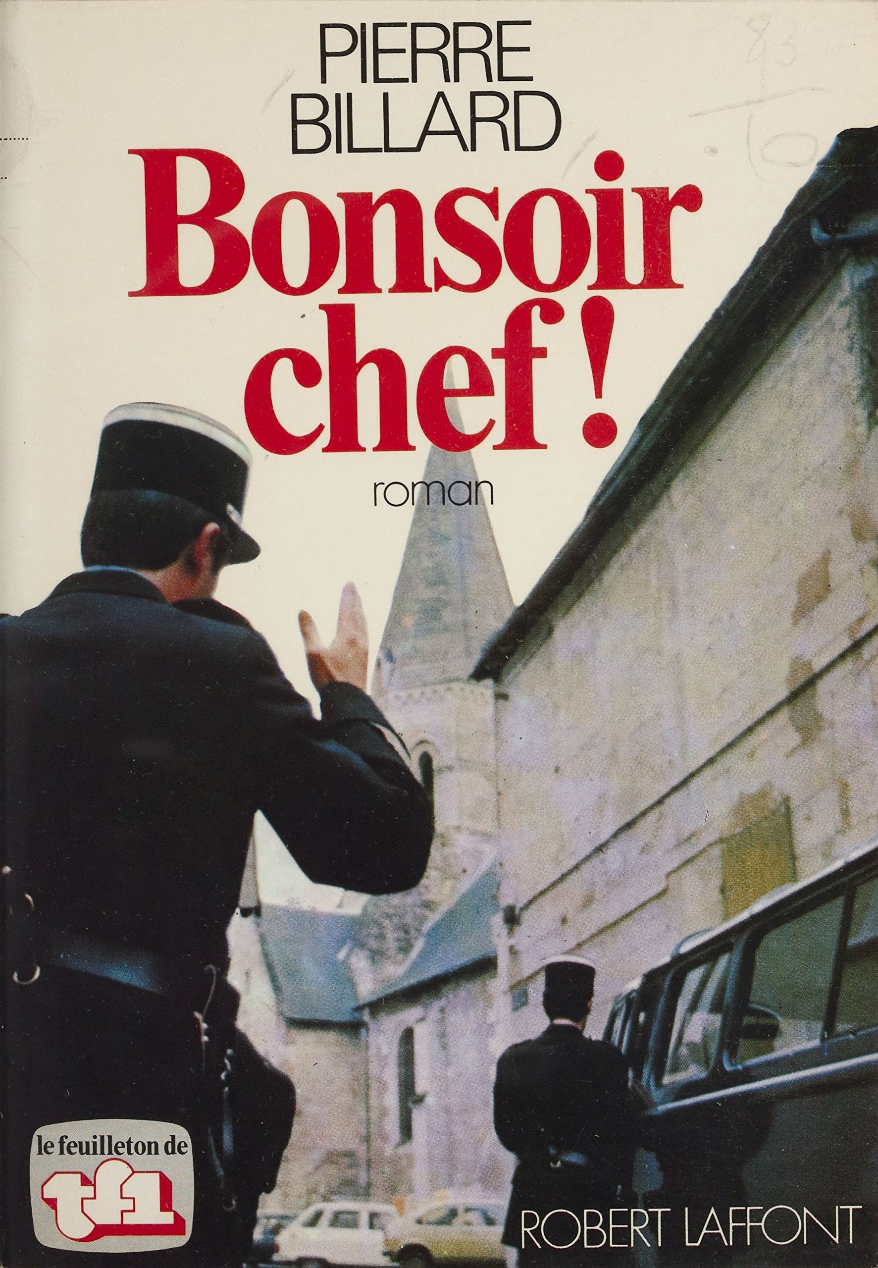 Bonsoir chef ! (French Edition)