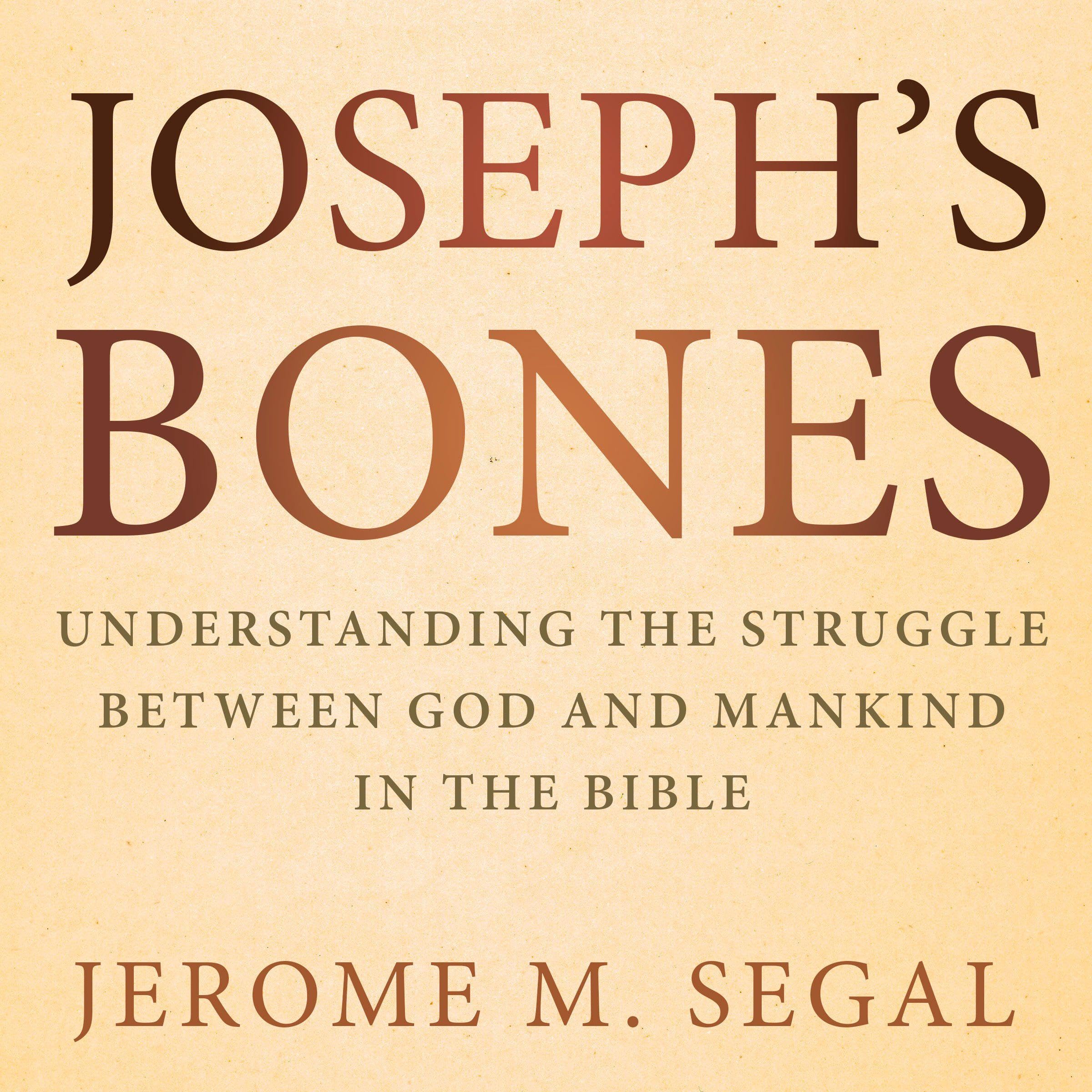 Joseph's Bones
