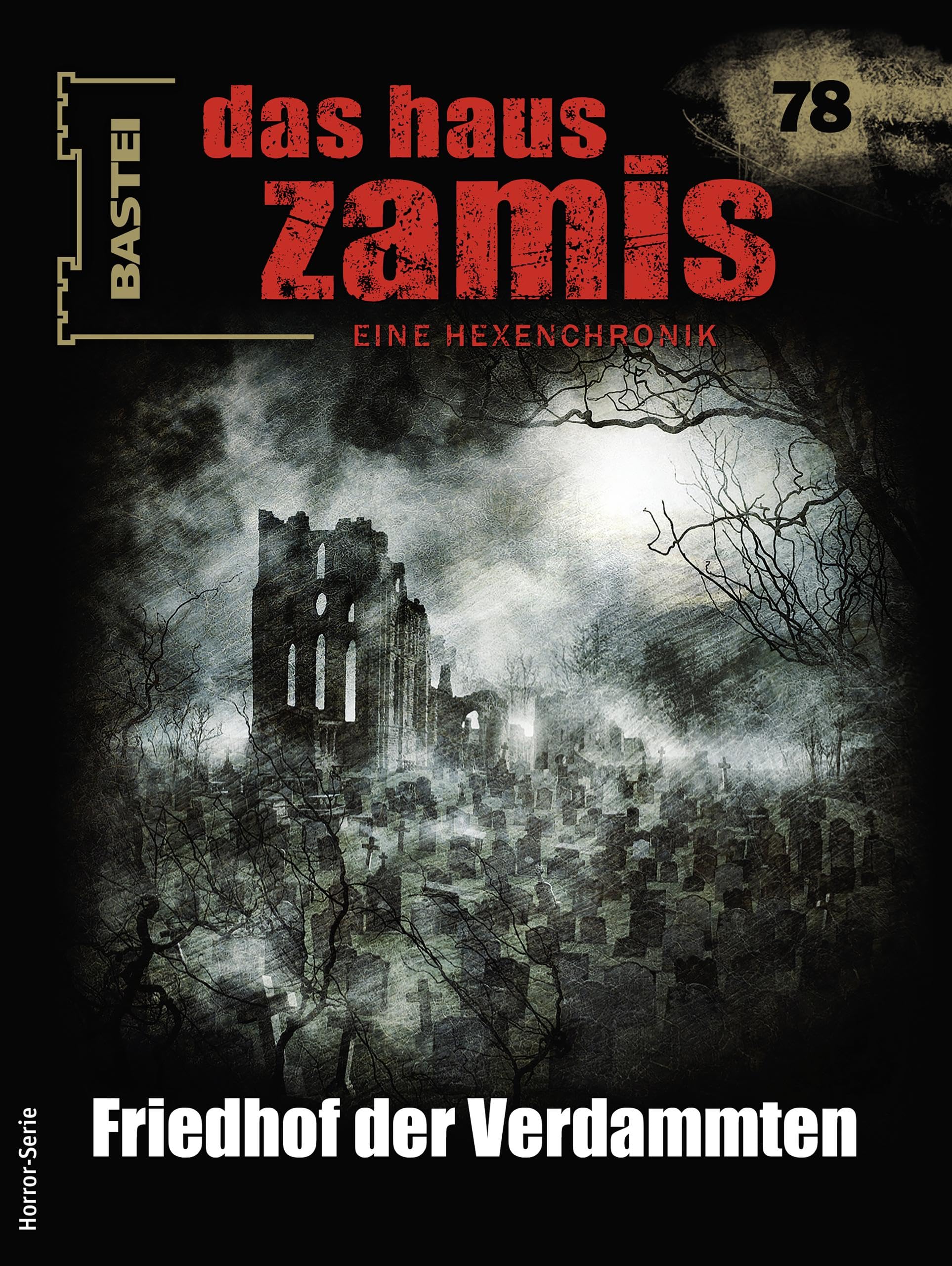 Cover of Das Haus Zamis, #78: Friedhof der Verdammten