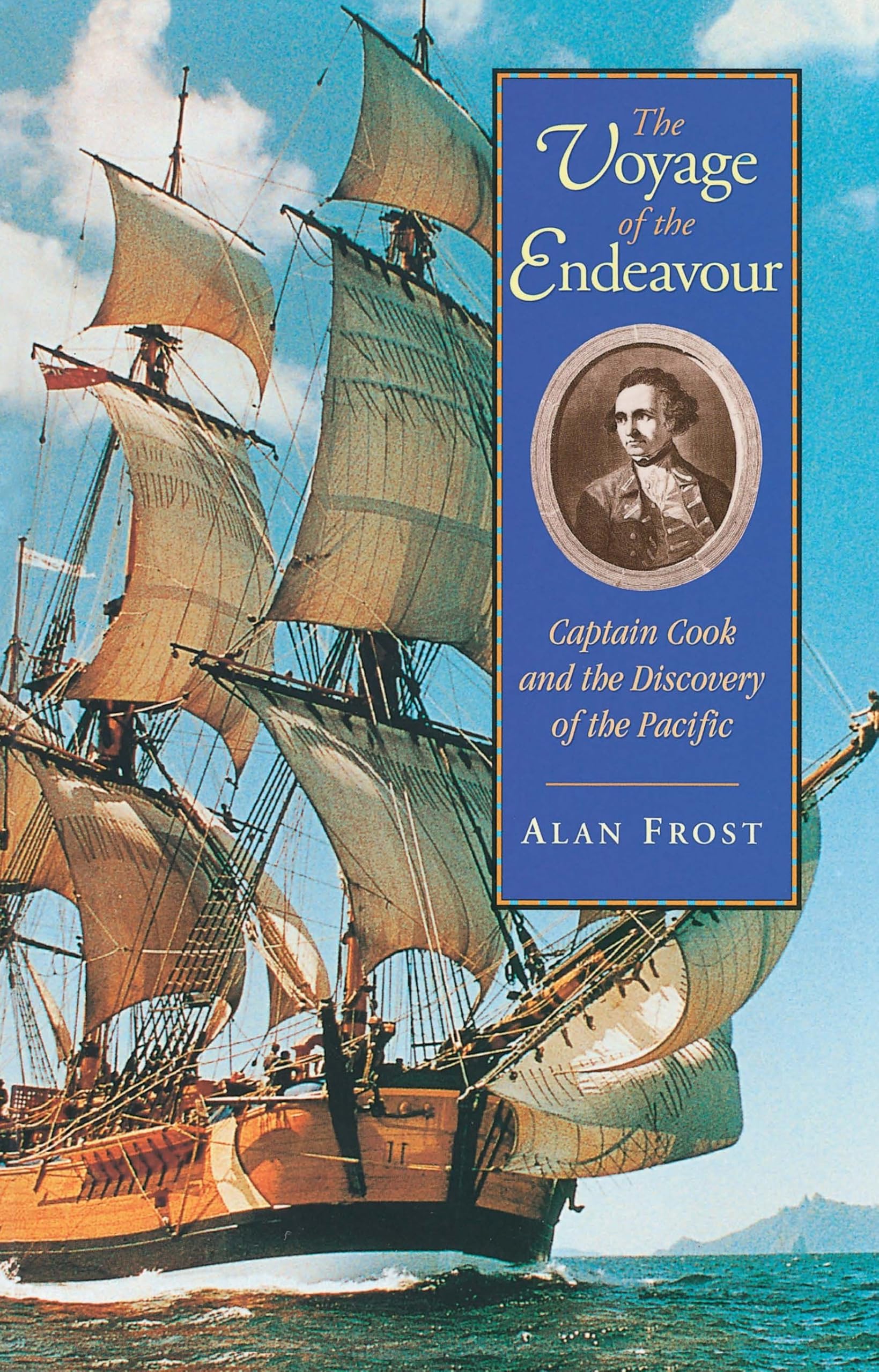 The Voyage of the Endeavour: Captain Cook and the discovery of the Pacific