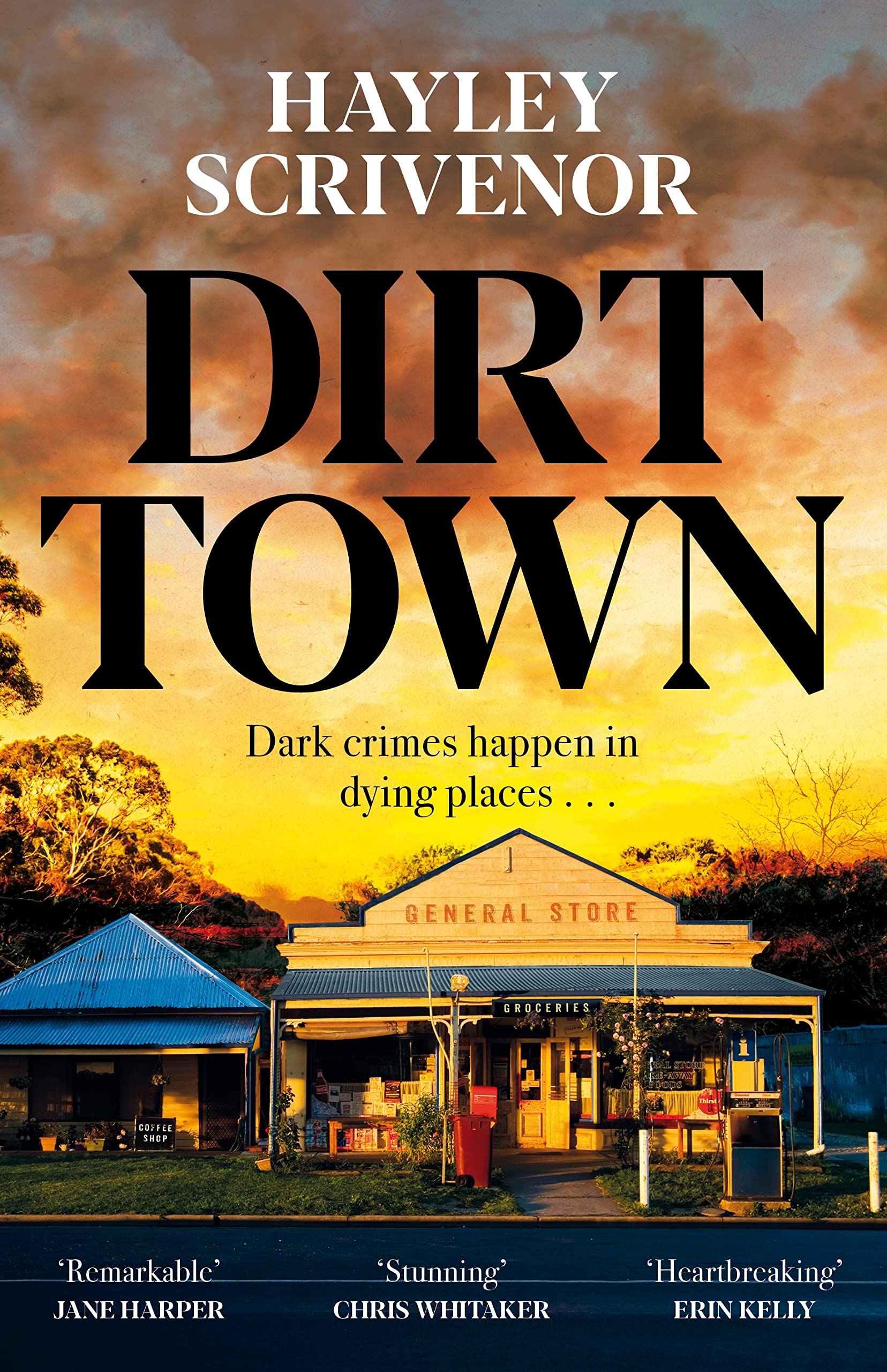 Dirt Town: Winner of the Crime Writers' Association New Blood Dagger Award