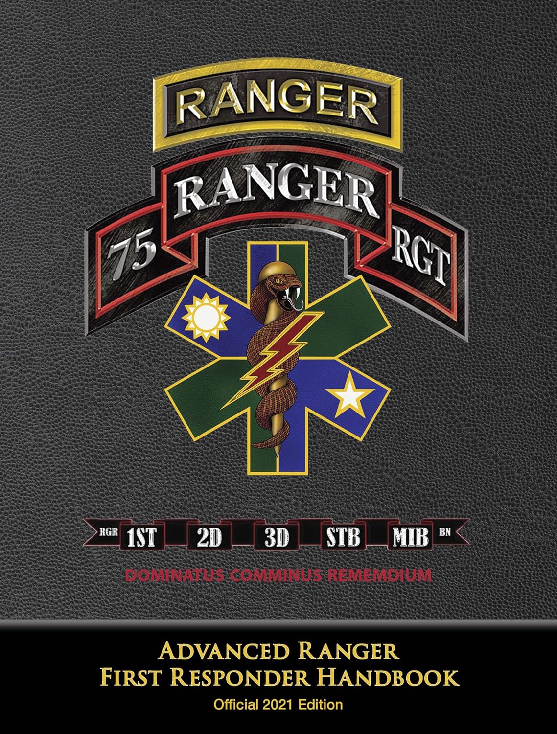 Advanced Ranger First Responder Handbook Official 2021 Edition 75th