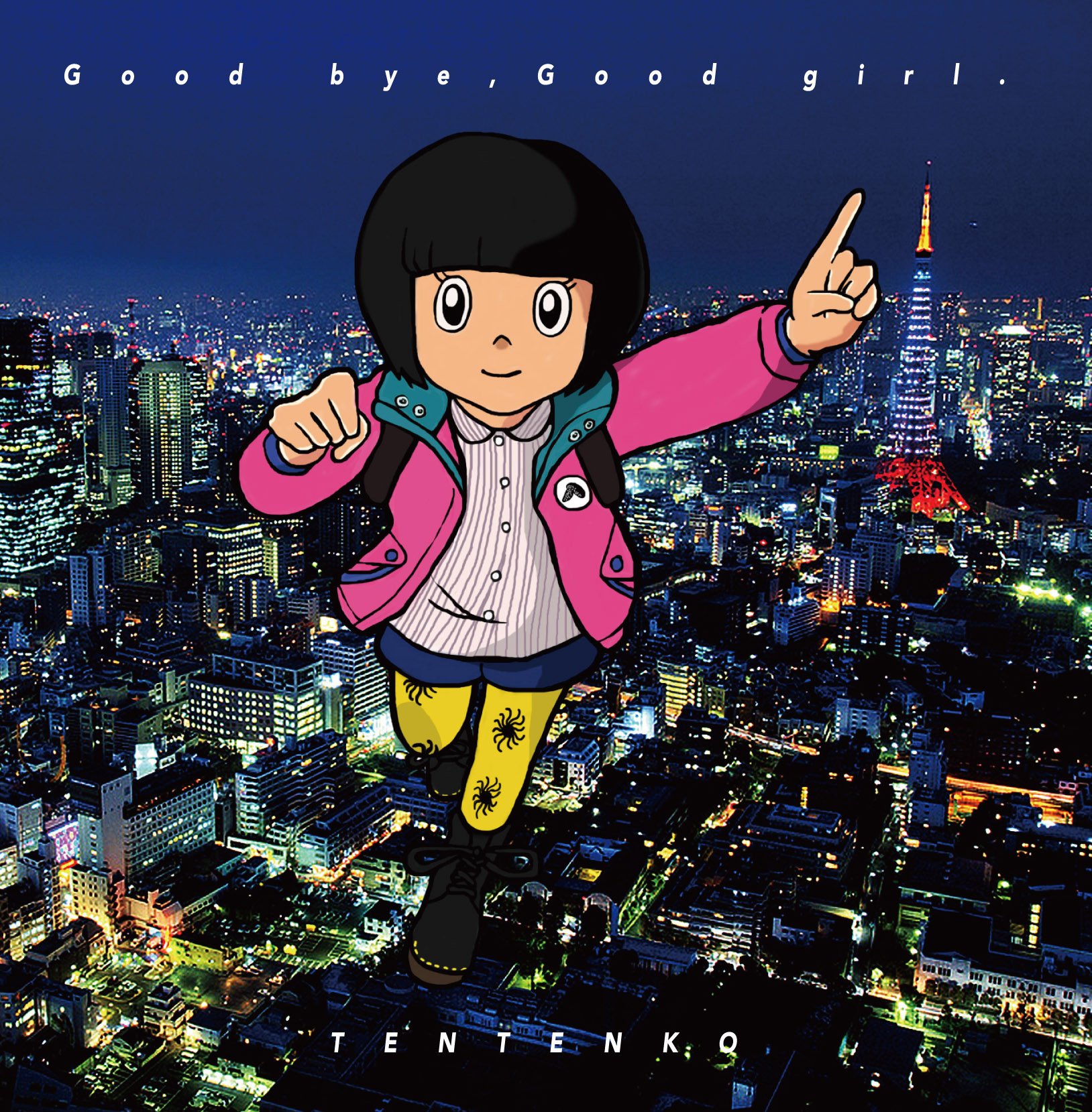 テンテンコ「Good bye,Good girl.」 91hBNPzQiLL.jpg