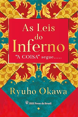 As Leis do Inferno: "A coisa" segue.....