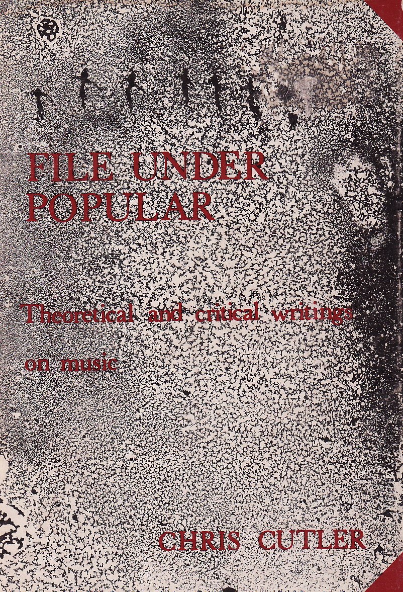 Buy File Under Popular: Theoretical and Critical Writings on Music — BookShops.in