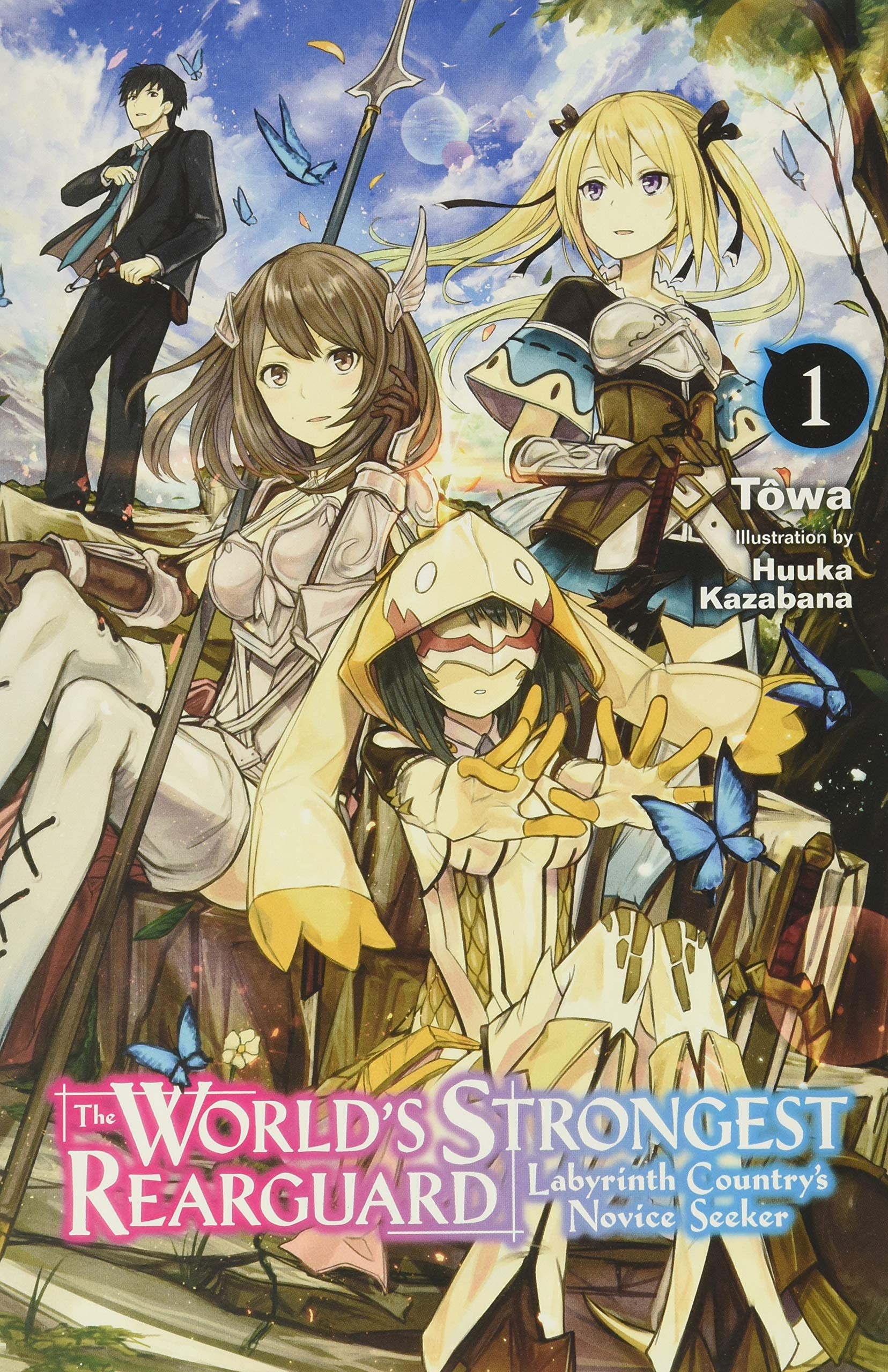 World's Strongest Rearguard: Labyrinth Country & Dungeon Seekers, Vol. 1 (light novel)