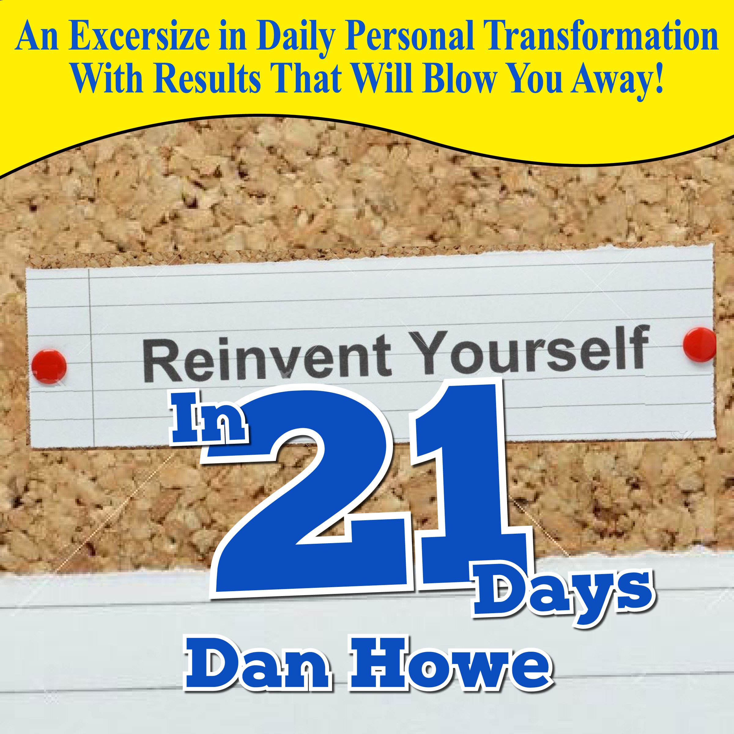 Reinvent Yourself in 21 Days