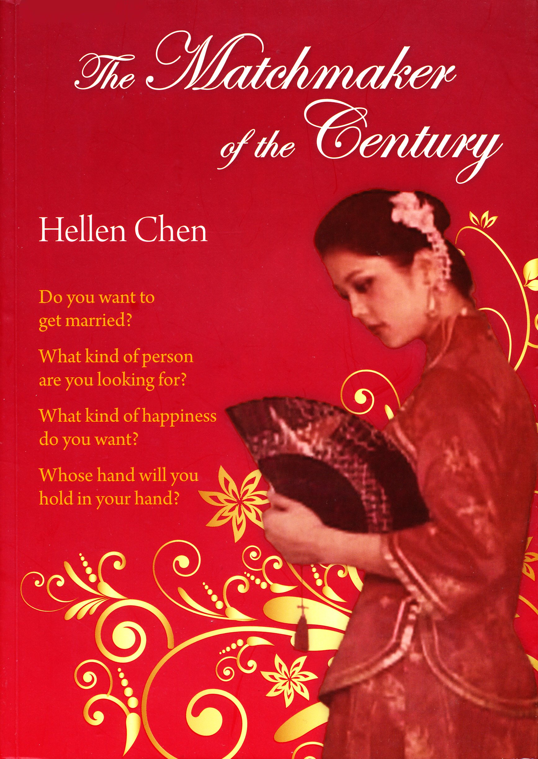 Hellen Chen: The Matchmaker of the Century (in English)