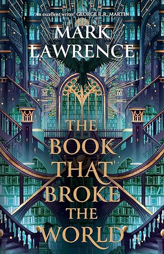The Library Trilogy (2) — THE BOOK THAT BROKE THE WORLD