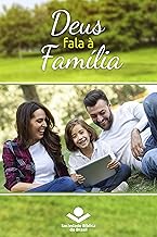 Deus fala à família: Palavras de Deus para a Família nas Sagradas Escrituras