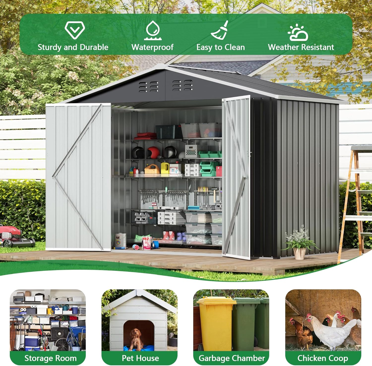 Shed features: Sturdy, Waterproof, Easy to Clean, Weather Resistant