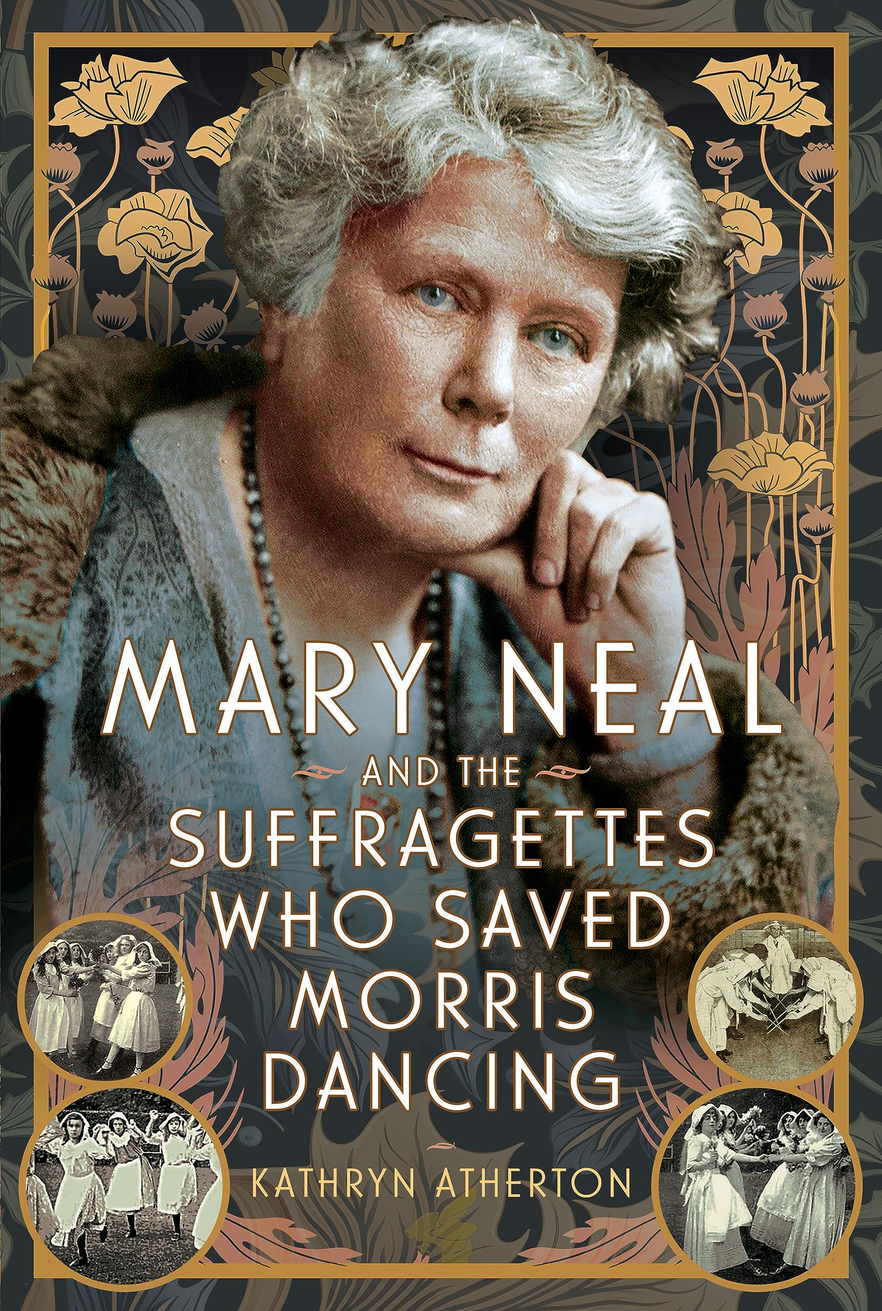 Mary Neal and the Suffragettes Who Saved Morris Dancing