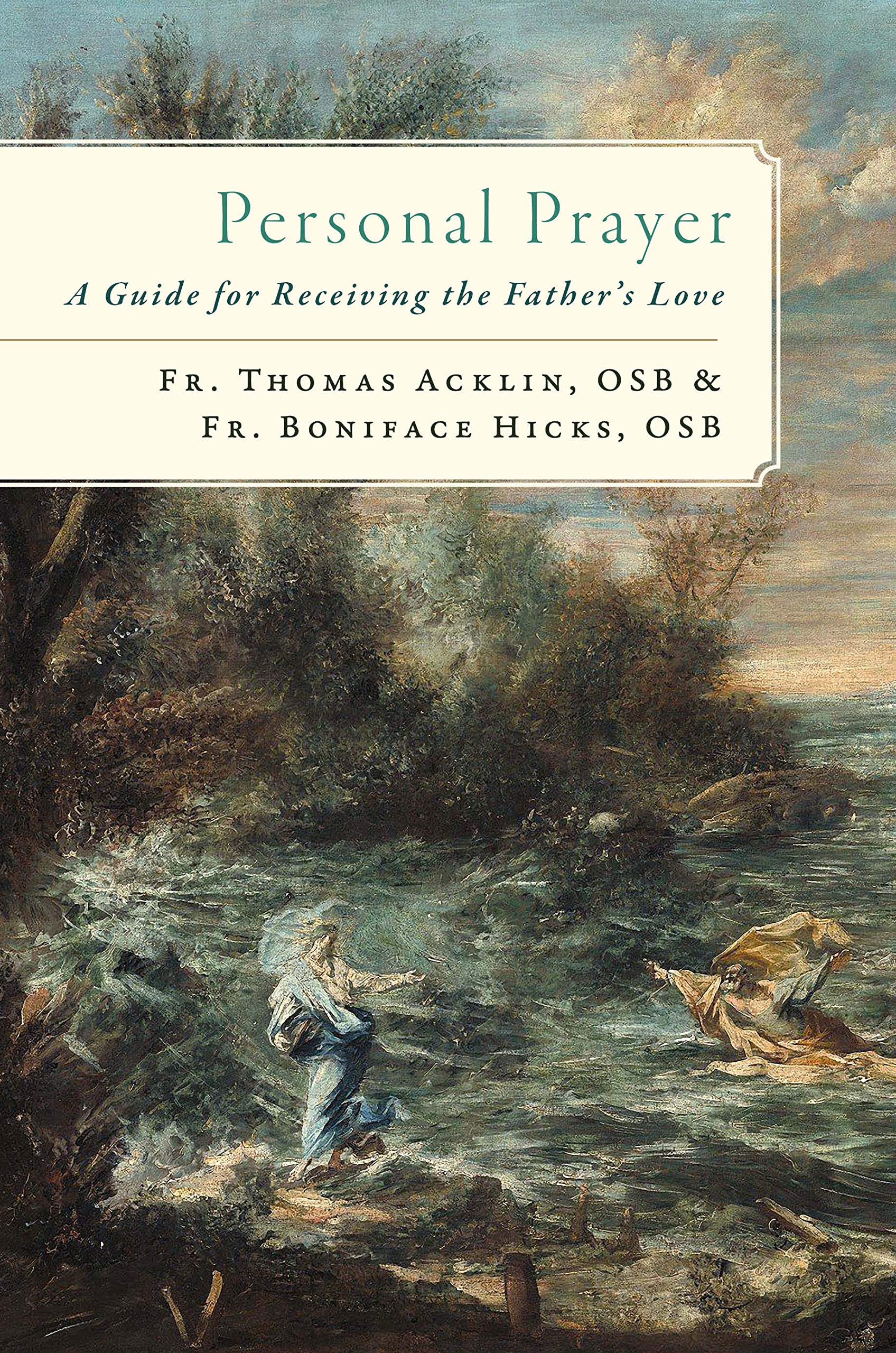 Buy Personal Prayer: A Guide for Receiving the Father's Love — BookShops.in