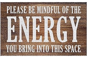 Please Be Mindful of The Energy Door Mat: Protect the Vibes in Your Home