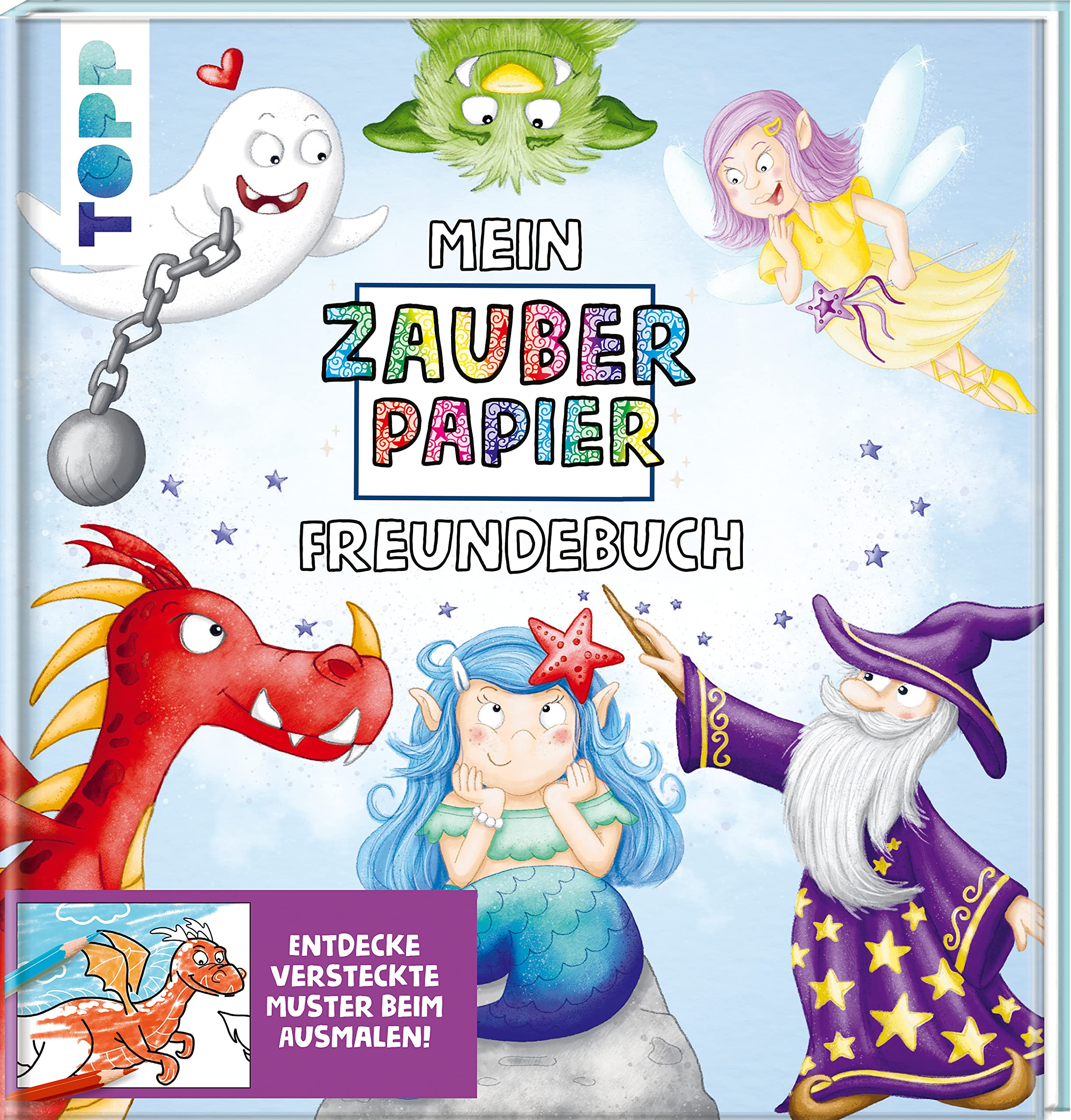 Mein Zauberpapier Freundebuch Magische Wesen: Entdecke versteckte Muster beim Ausmalen! Product Description