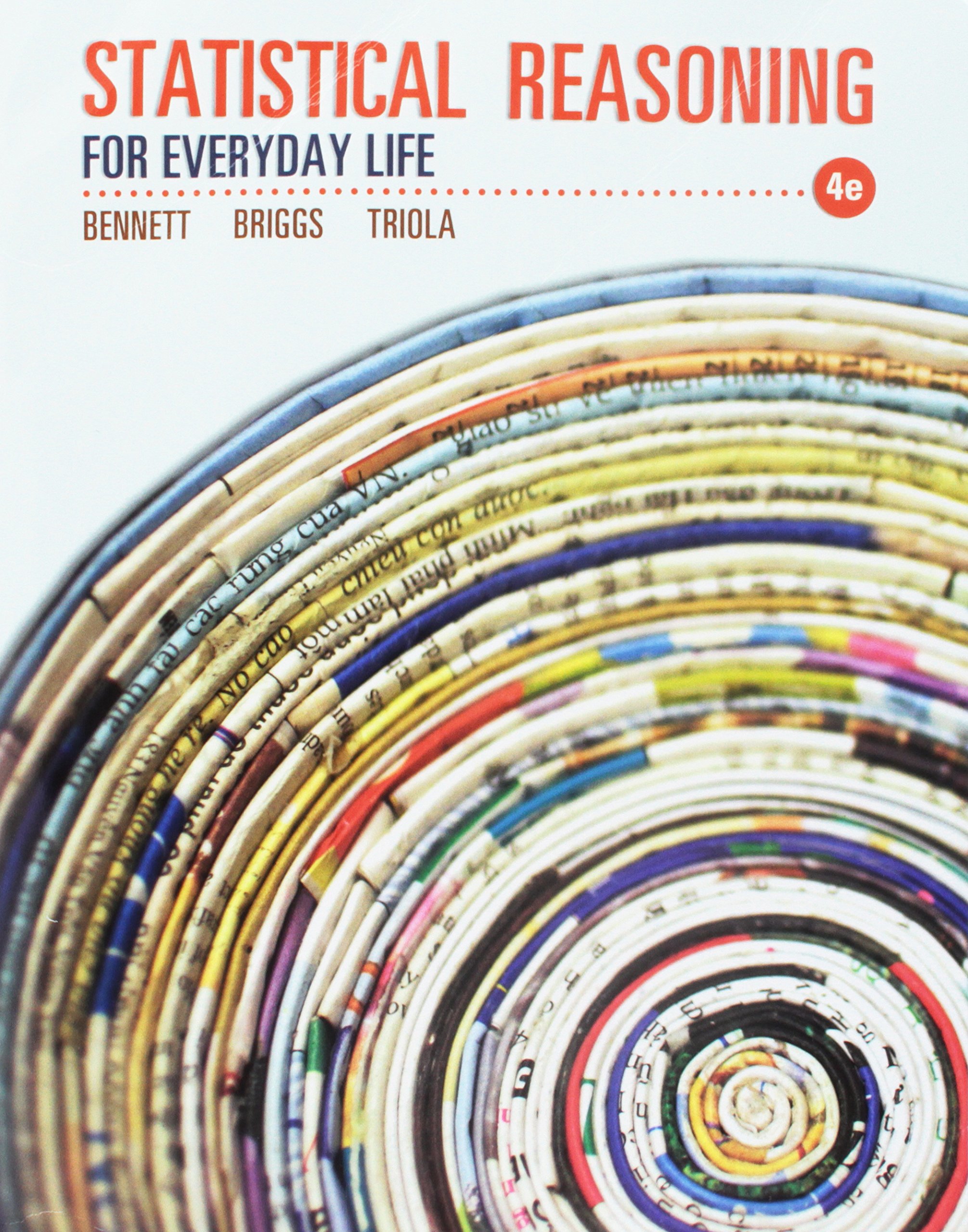 Statistical Reasoning for Everyday Life Plus NEW MyLab Statistics with Pearson eText -- Access Card Package (4th Edition)