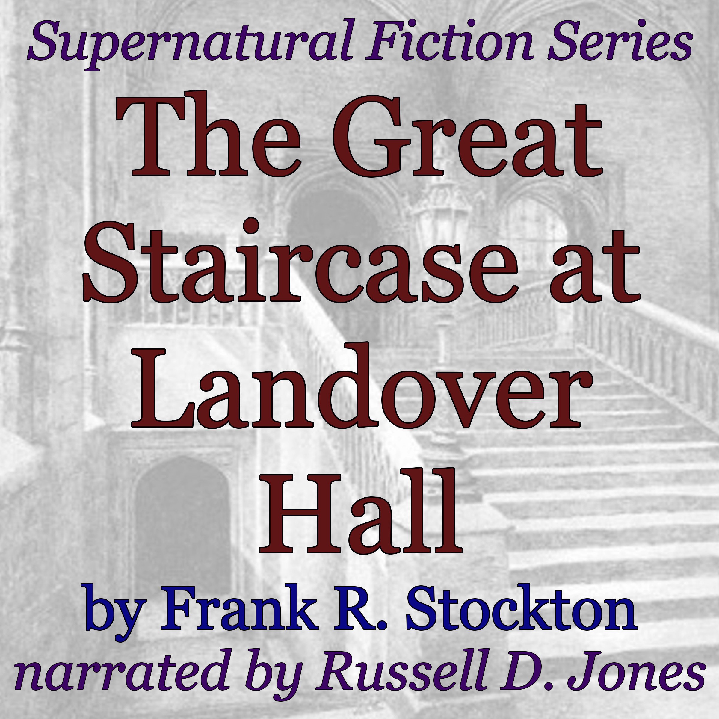 The Great Staircase at Landover Hall